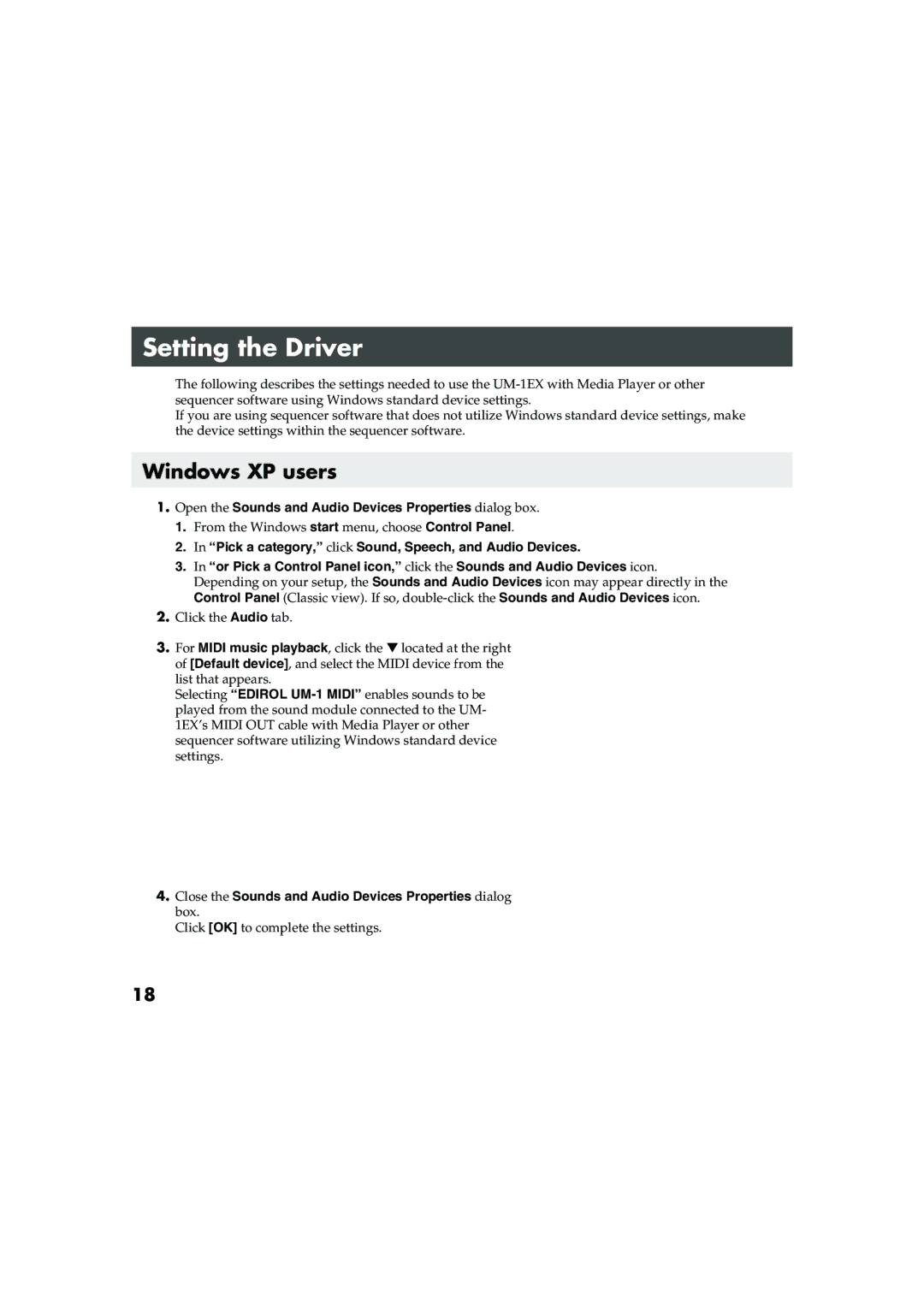 Edirol UM-1EX owner manual Setting the Driver, Windows XP users, Open the Sounds and Audio Devices Properties dialog box 