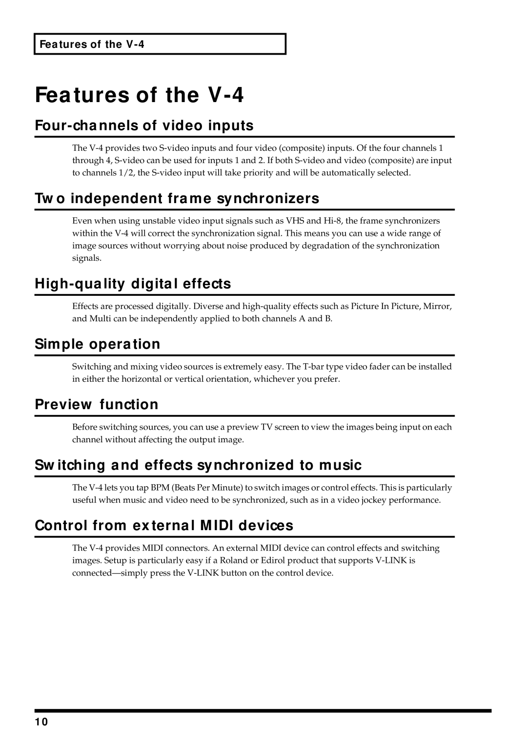 Edirol V-4 owner manual Features 