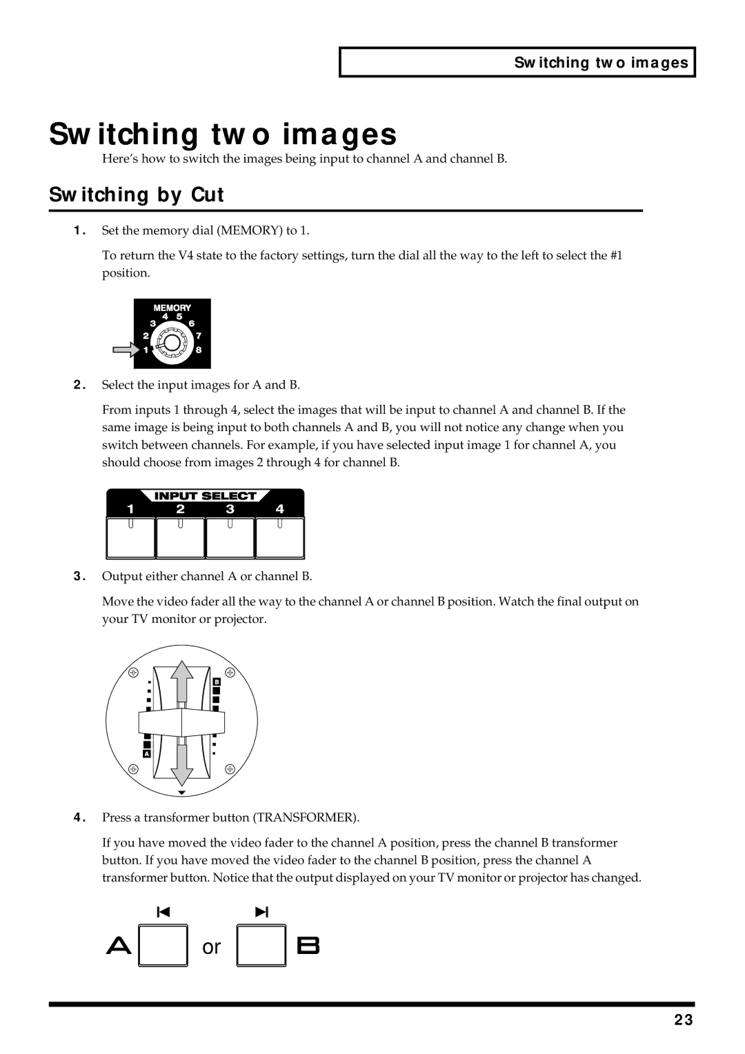 Edirol V-4 owner manual Switching two images, Switching by Cut 