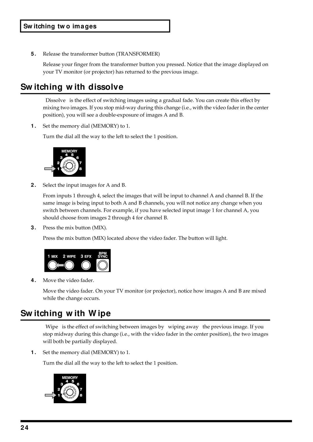 Edirol V-4 owner manual Switching with dissolve, Switching with Wipe 