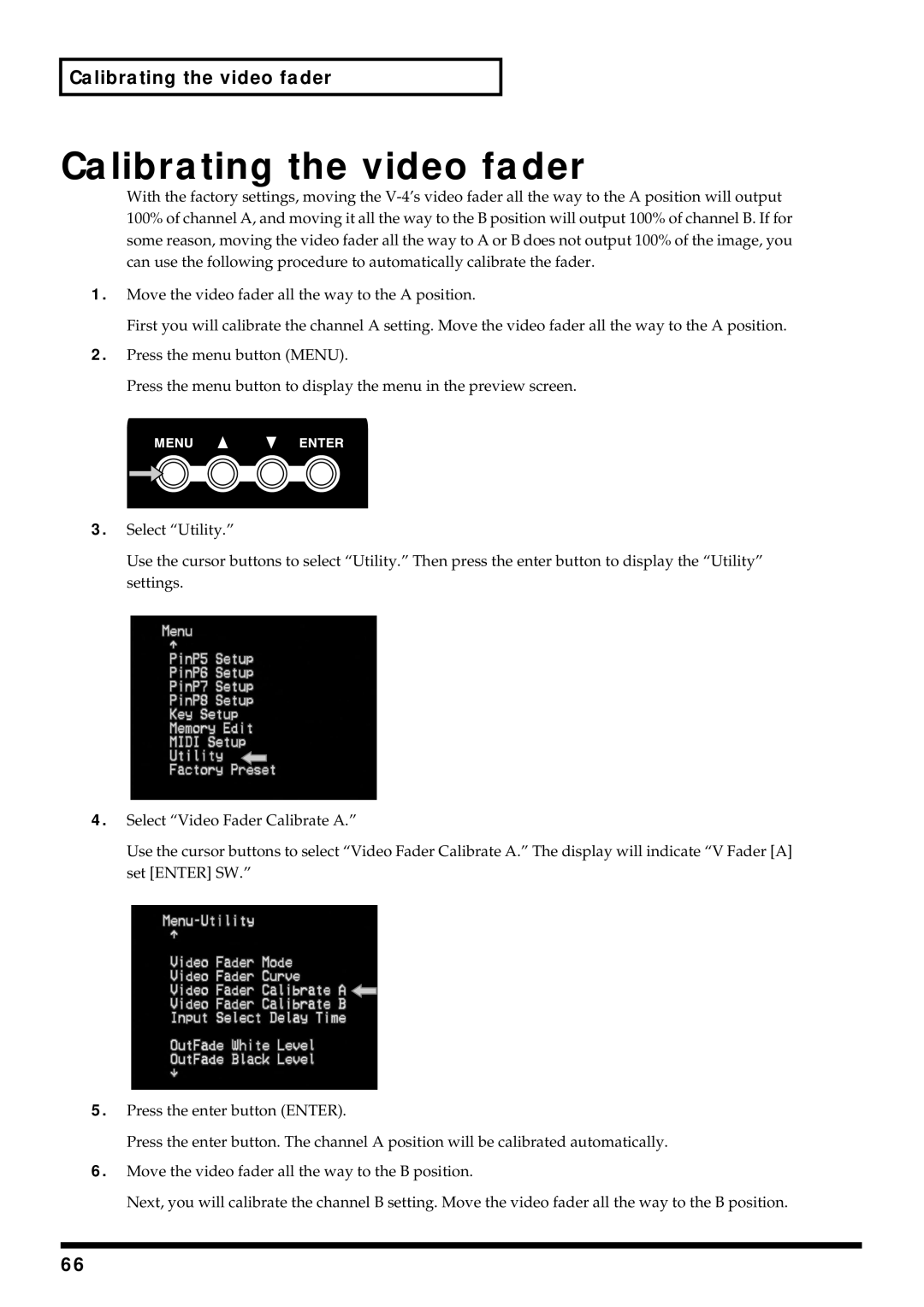 Edirol V-4 owner manual Calibrating the video fader 