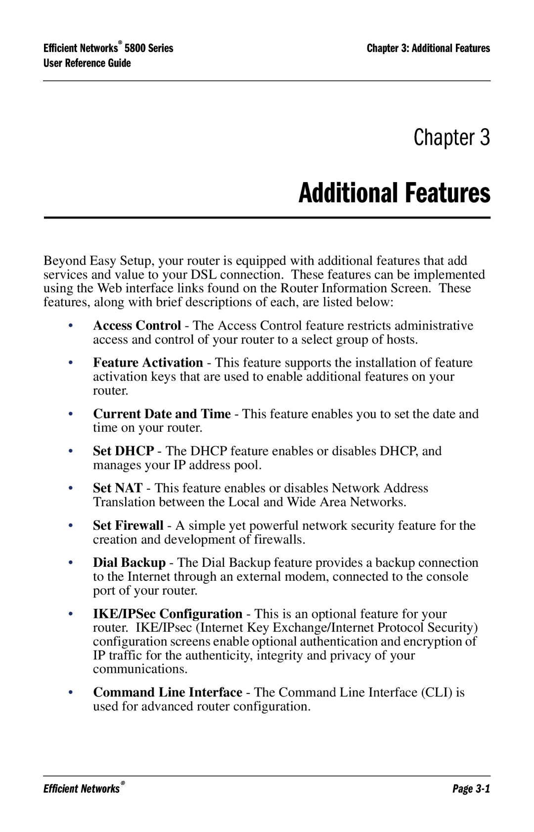 Efficient Networks 5800 manual Additional Features 