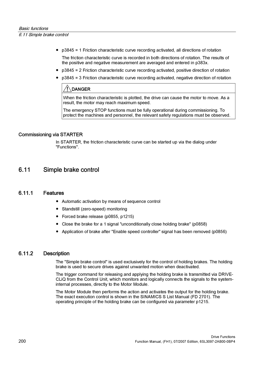 Efficient Networks S120 manual Commissioning via Starter, Basic functions Simple brake control 