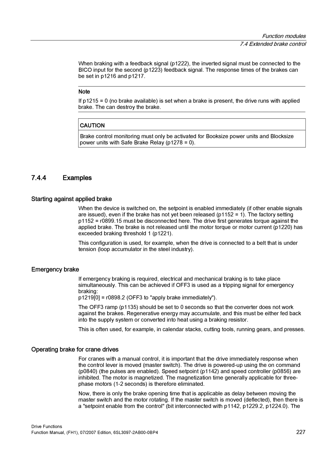 Efficient Networks S120 manual Starting against applied brake, Emergency brake, Operating brake for crane drives 