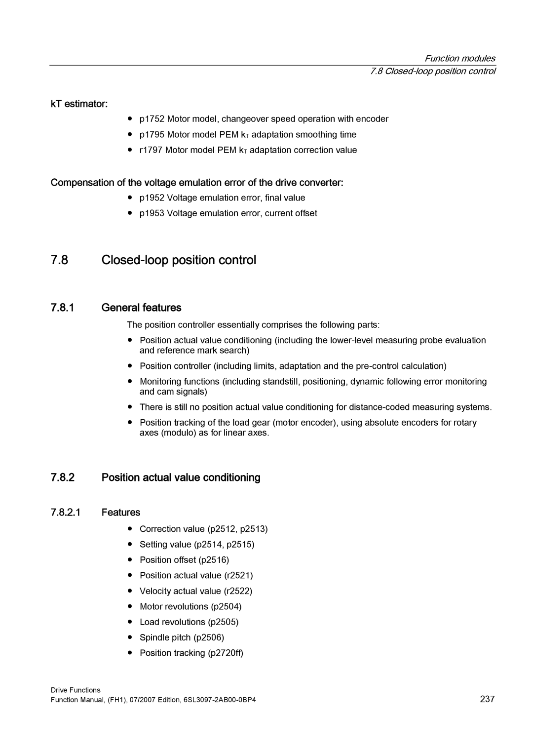 Efficient Networks S120 Closed-loop position control, General features, Position actual value conditioning, KT estimator 