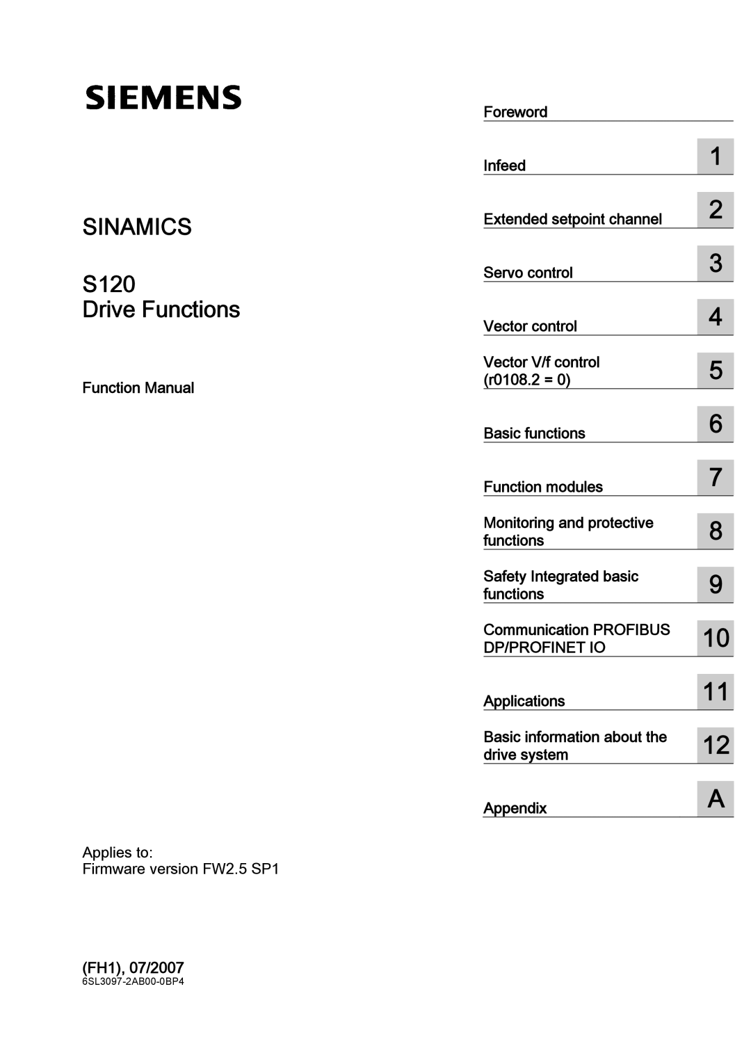 Efficient Networks S120 manual Function Manual, FH1, 07/2007, Applications Basic information about Drive system Appendix 