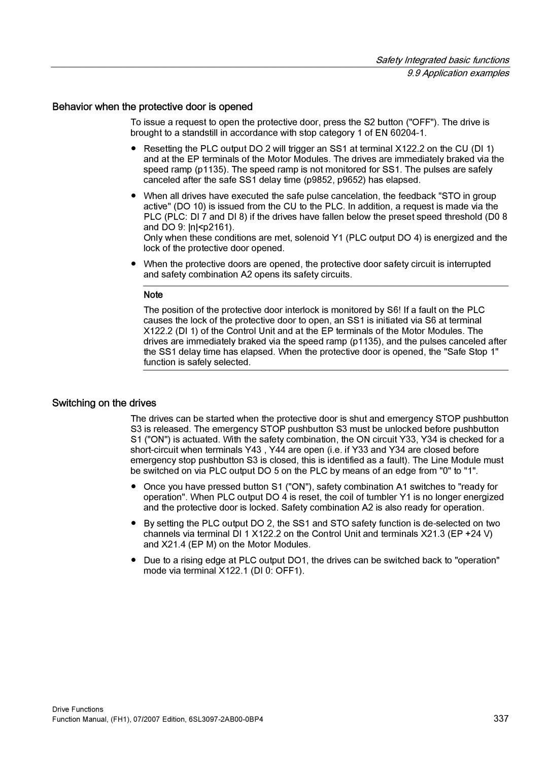 Efficient Networks S120 manual Behavior when the protective door is opened, Switching on the drives 