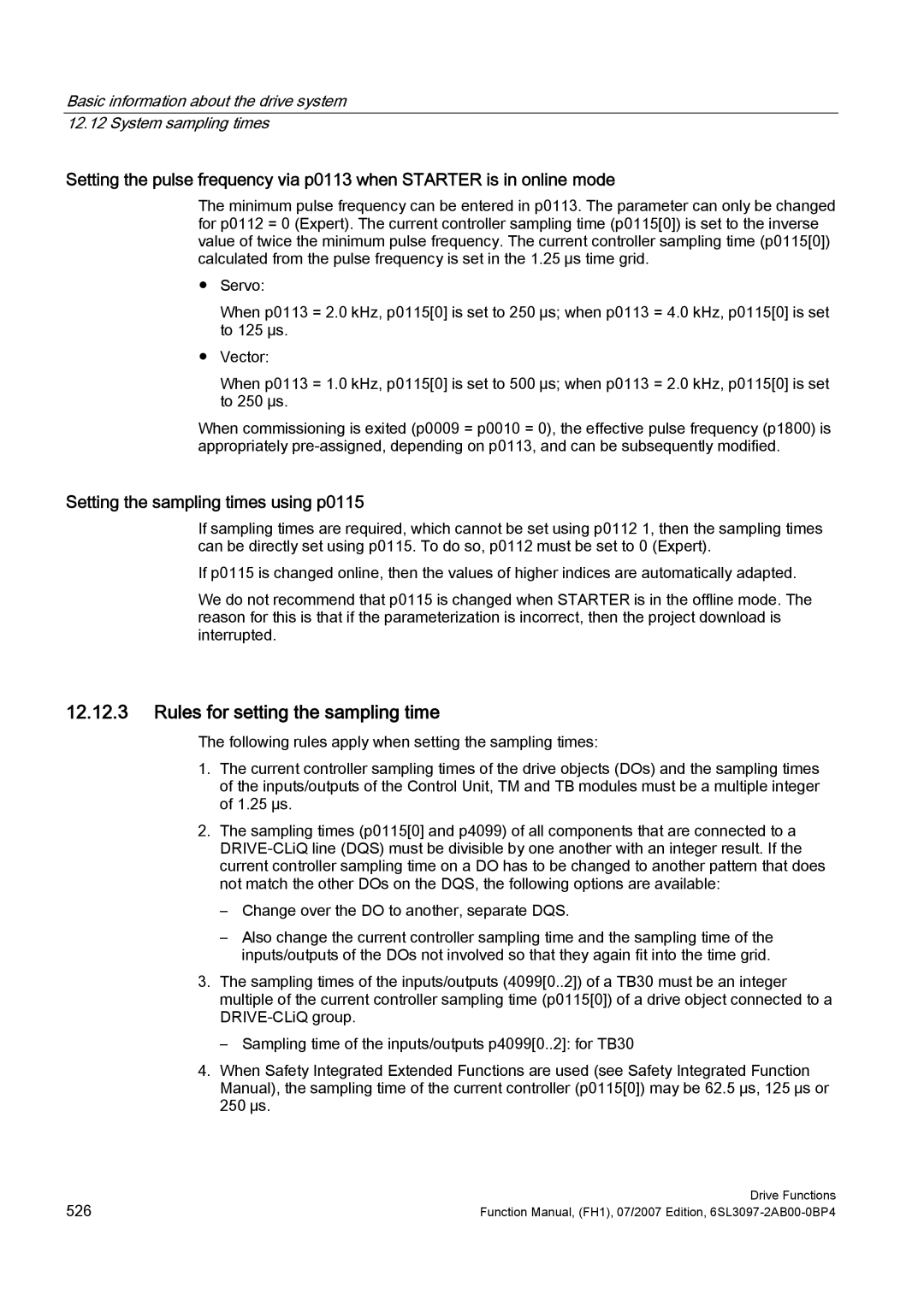 Efficient Networks S120 manual Rules for setting the sampling time, Setting the sampling times using p0115 