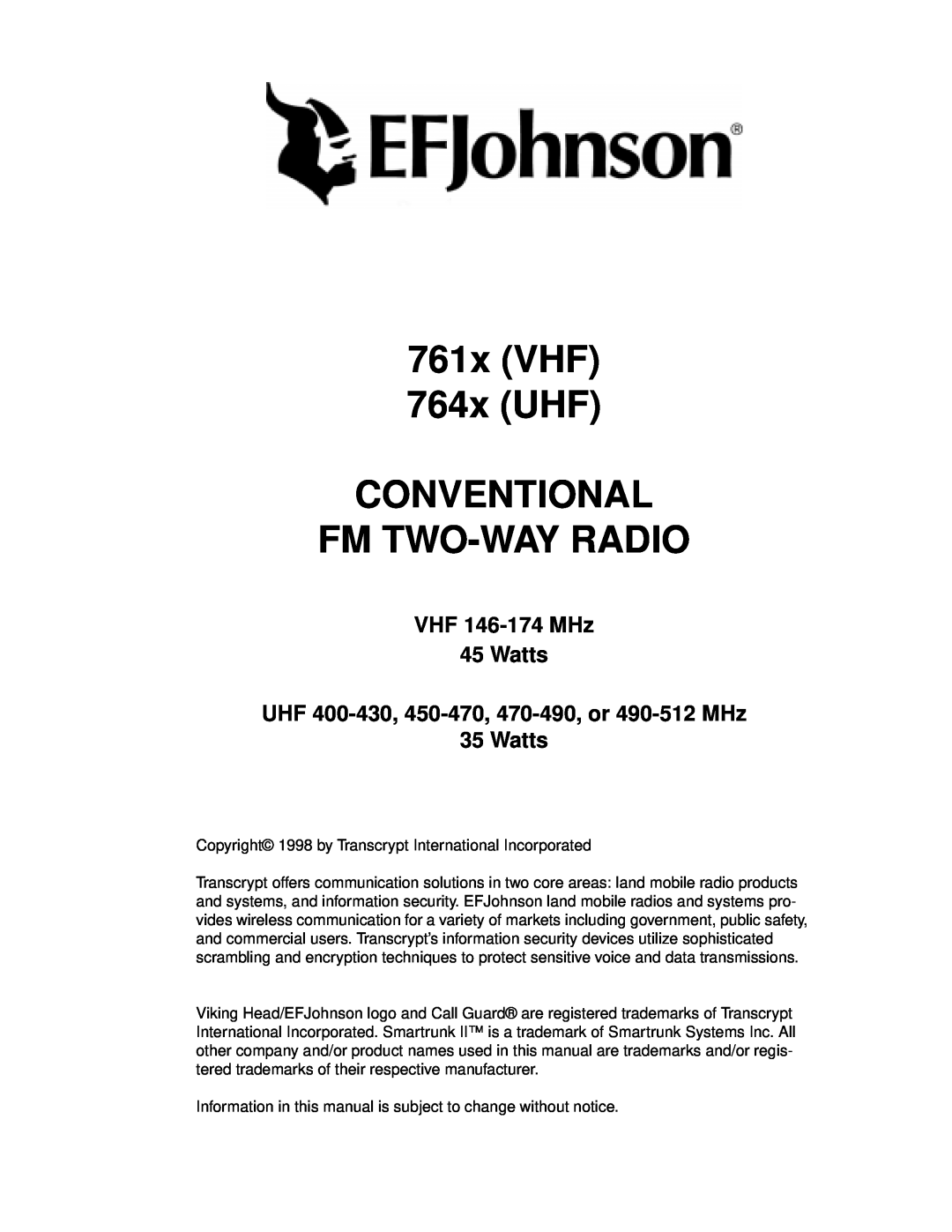 EFJohnson 764X, 761X service manual VHF 146-174MHz 45 Watts, UHF 400-430, 450-470, 470-490,or 490-512MHz 
