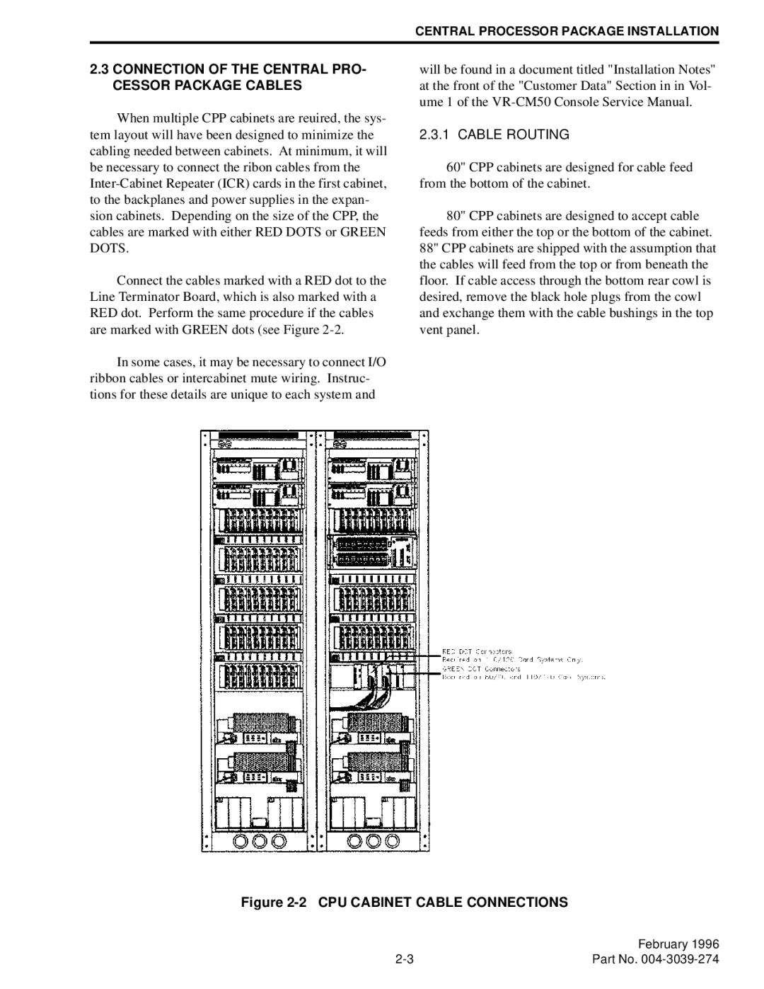 EFJohnson VR-CM50 manual Connection of the Central PRO- Cessor Package Cables, Cable Routing 