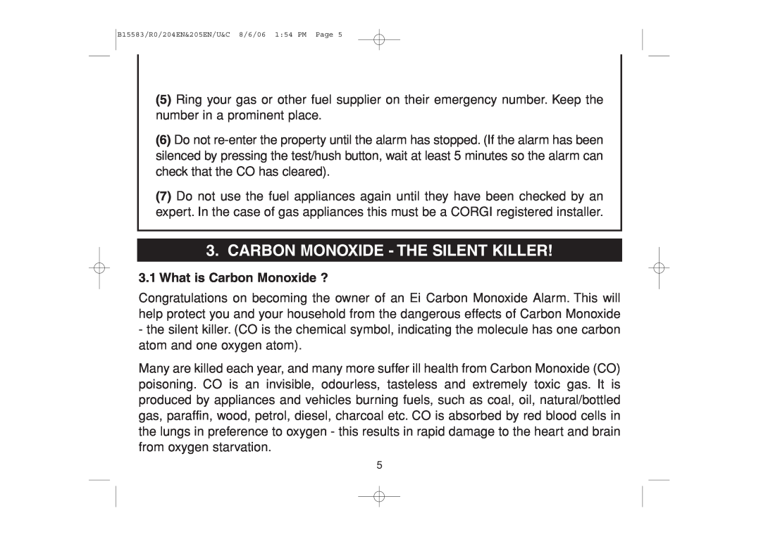 Ei Electronics Ei 205ENA, Ei 205CEN, Ei 204EN manual Carbon Monoxide - The Silent Killer, What is Carbon Monoxide ? 