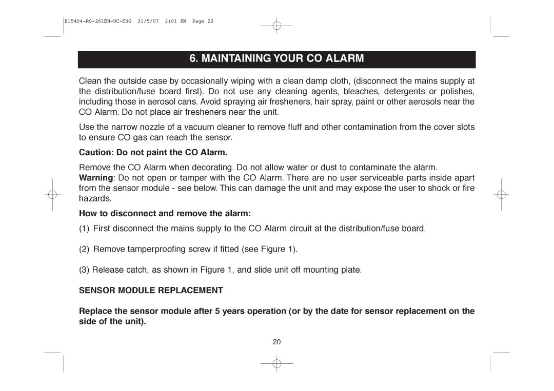 Ei Electronics Ei 261EN manual Maintaining Your CO Alarm, How to disconnect and remove the alarm, Sensor Module Replacement 