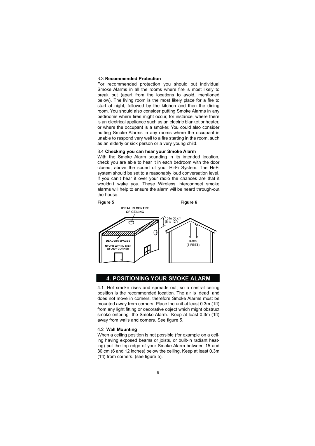 Ei Electronics Ei 405C manual Positioning Your Smoke Alarm, Recommended Protection, Checking you can hear your Smoke Alarm 