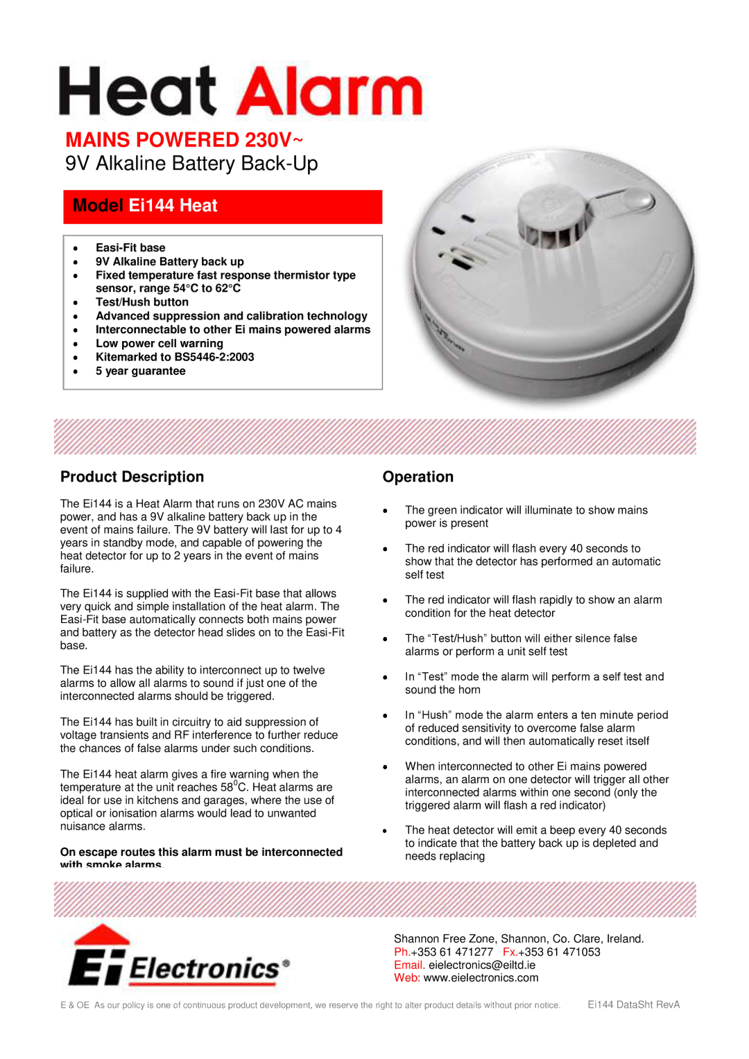 Ei Electronics manual Mains Powered 230V~, 9V Alkaline Battery Back-Up, Model Ei144 Heat, Product Description Operation 