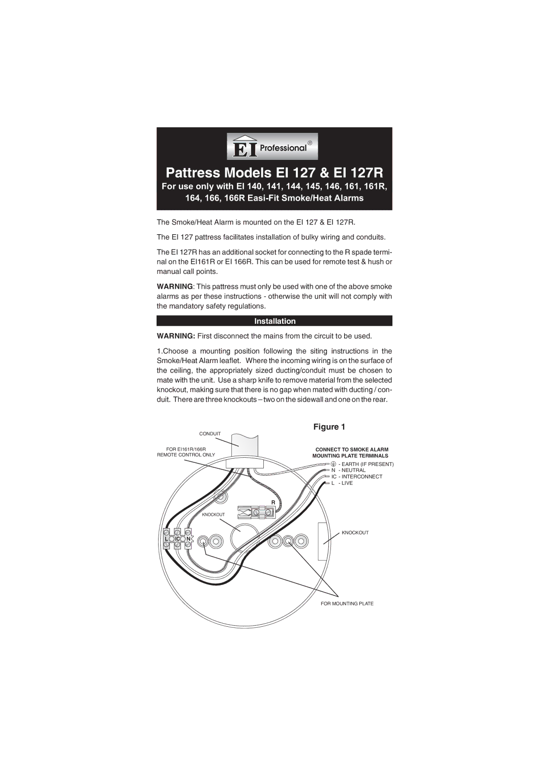 Ei Electronics EI161R, Ei166R manual Pattress Models EI 127 & EI 127R, Installation 