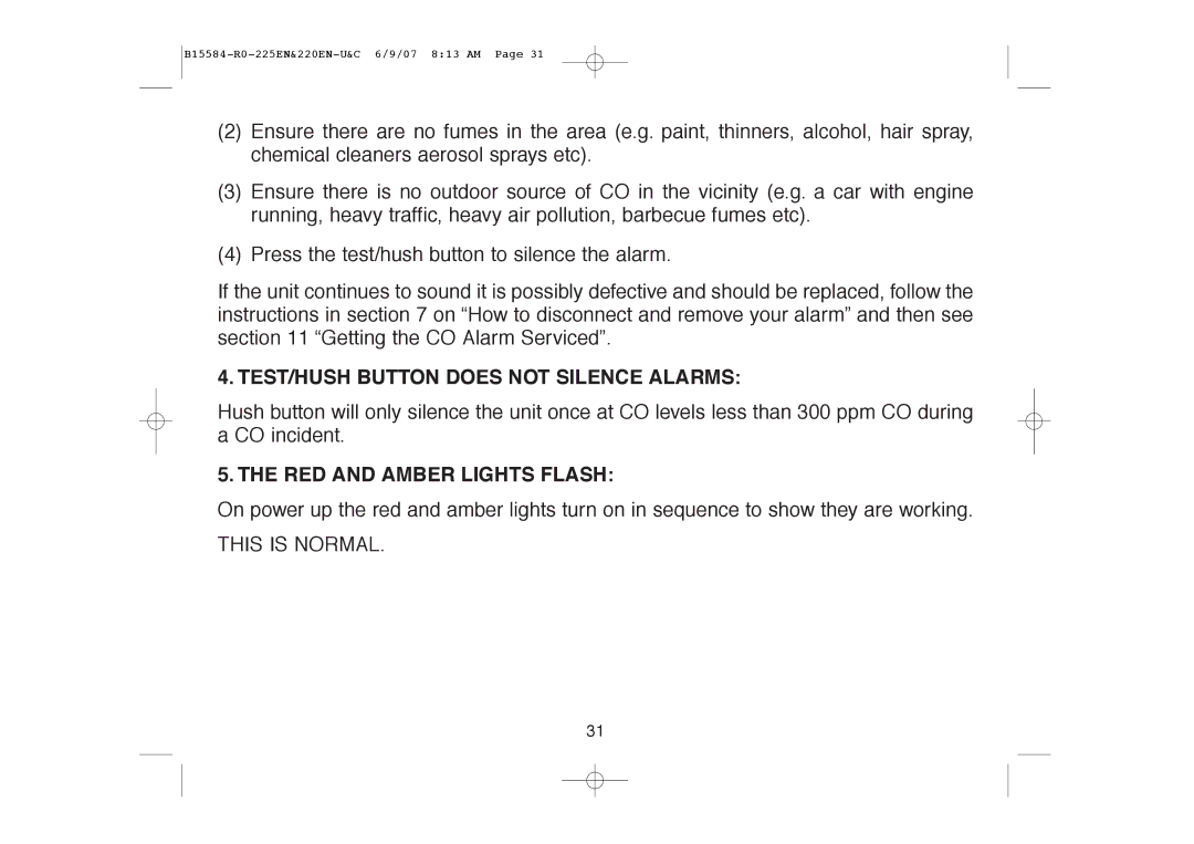 Ei Electronics Ei220EN manual TEST/HUSH Button does not Silence Alarms, RED and Amber Lights Flash 