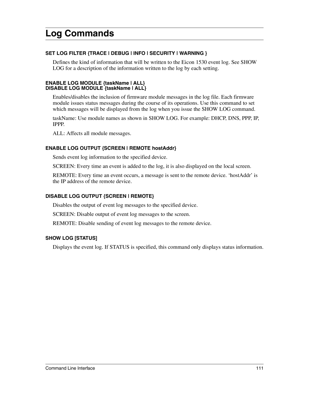 Eicon Networks 1530 manual Log Commands 