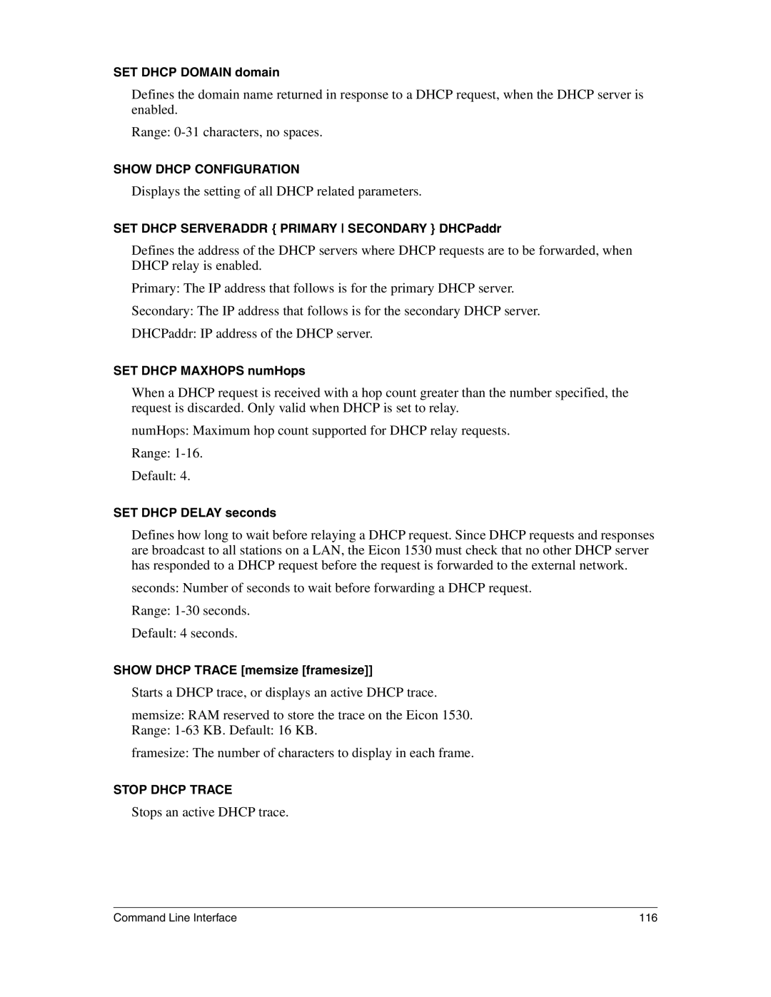 Eicon Networks 1530 manual Displays the setting of all Dhcp related parameters 