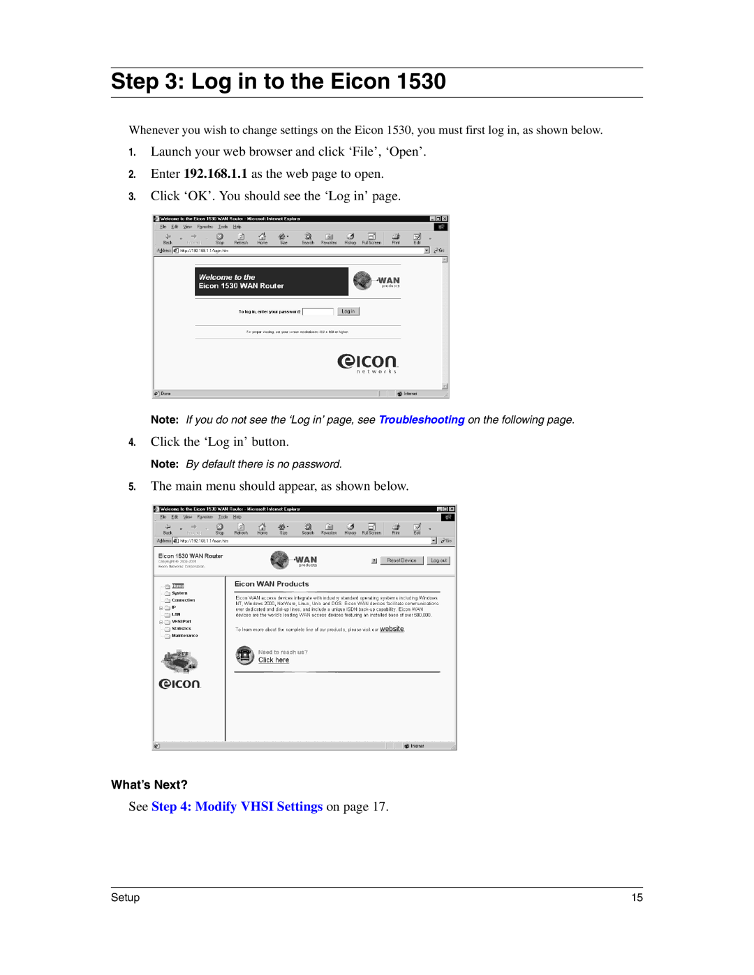 Eicon Networks 1530 manual Log in to the Eicon, See Modify Vhsi Settings on 