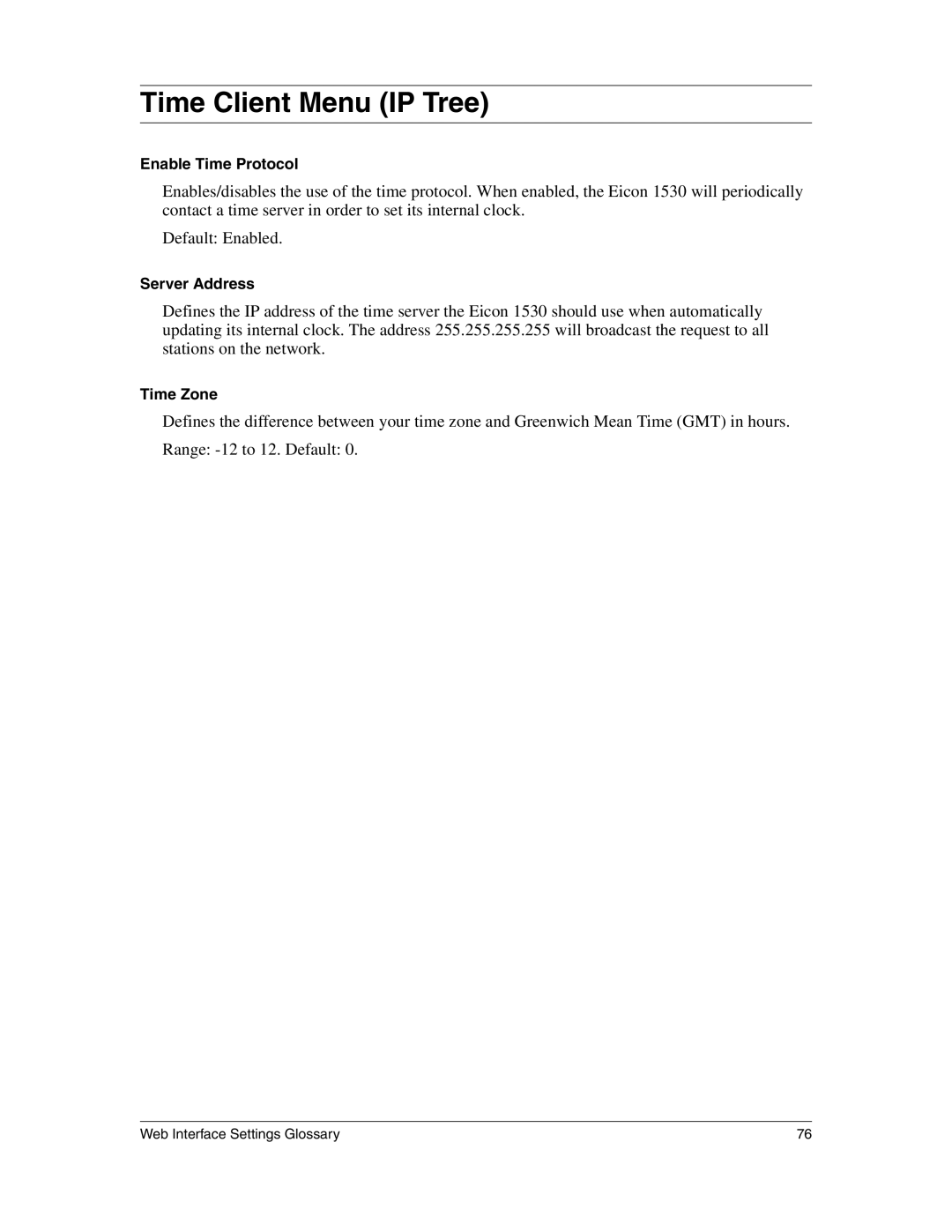 Eicon Networks 1530 manual Time Client Menu IP Tree 