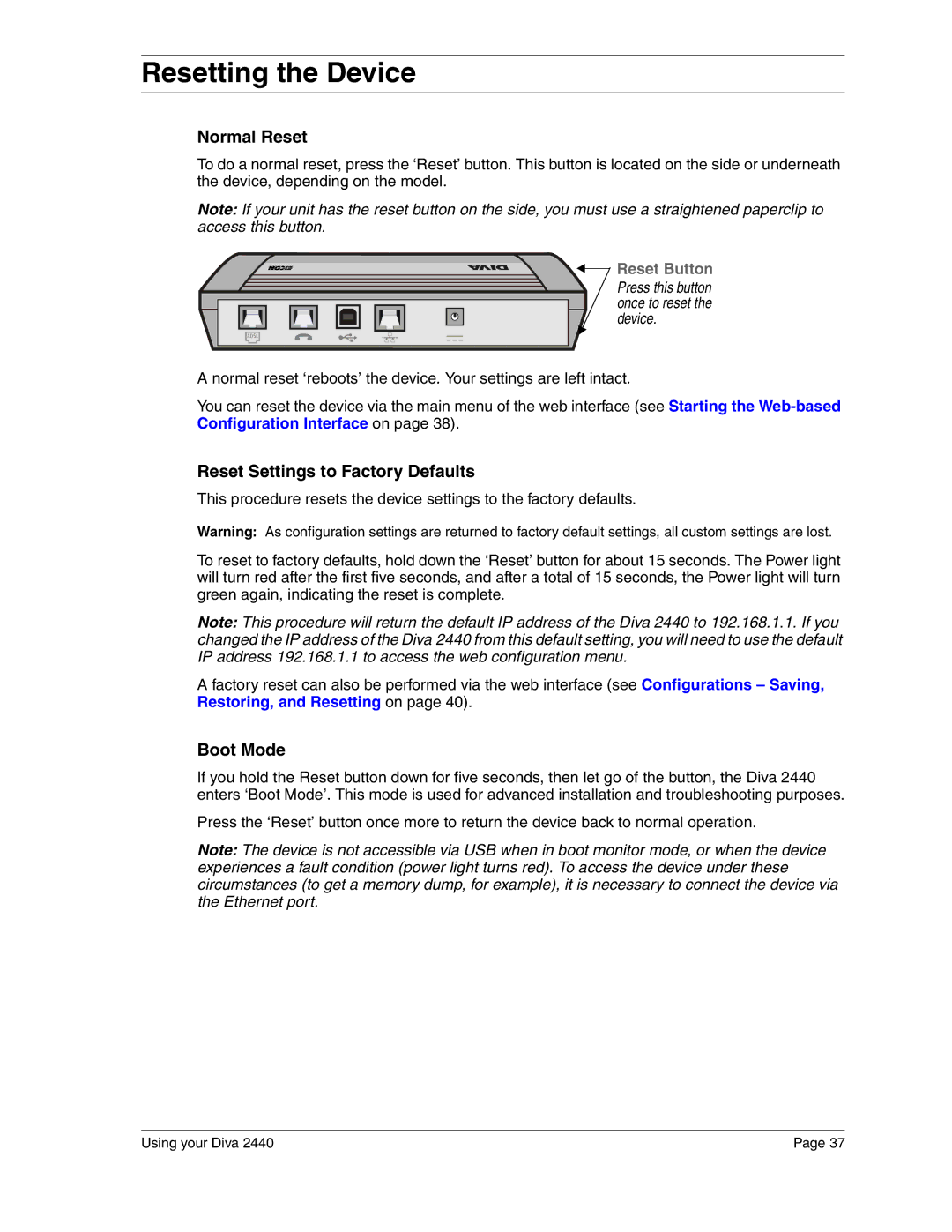 Eicon Networks 2440 manual Resetting the Device, Normal Reset, Reset Settings to Factory Defaults, Boot Mode 