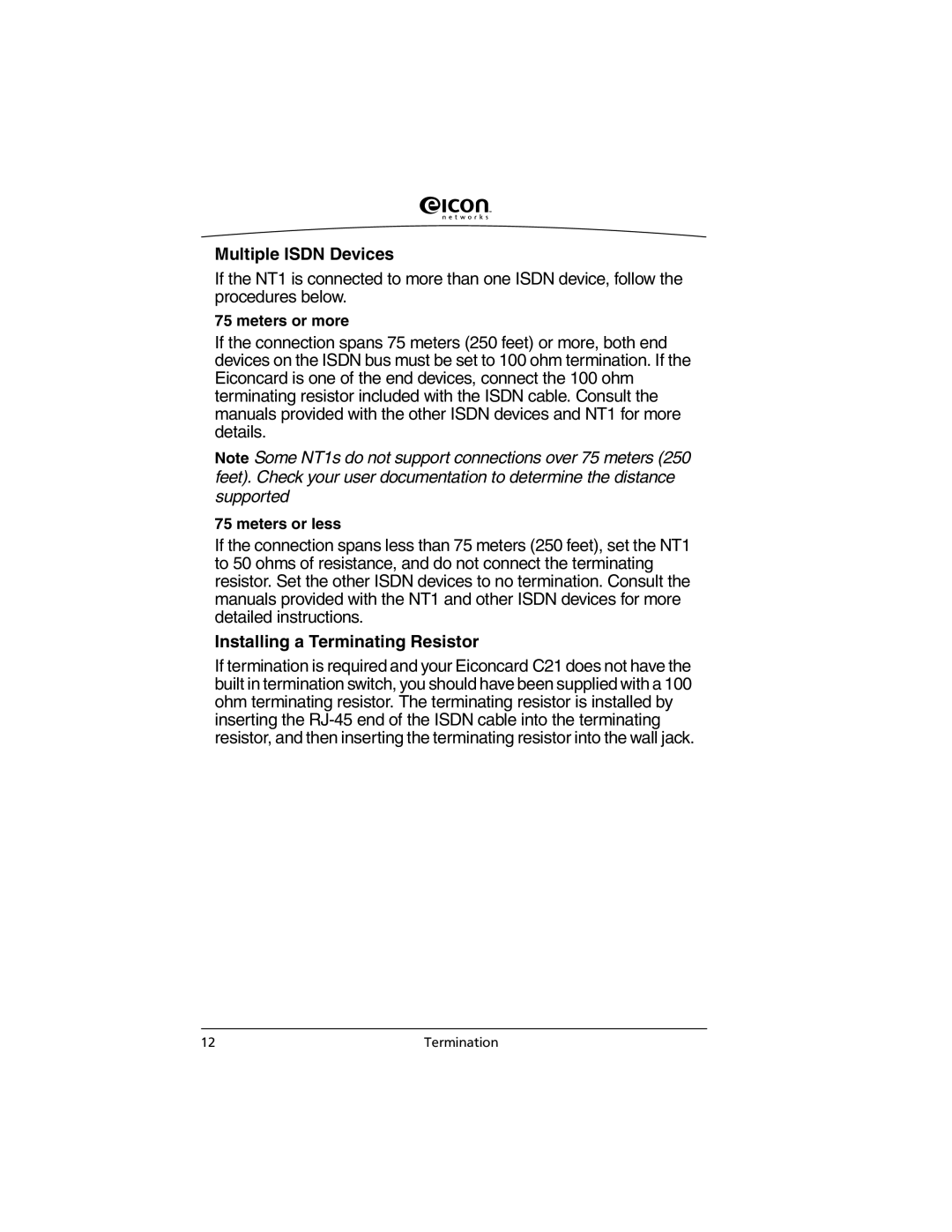 Eicon Networks C2x Family manual Multiple Isdn Devices, Installing a Terminating Resistor 