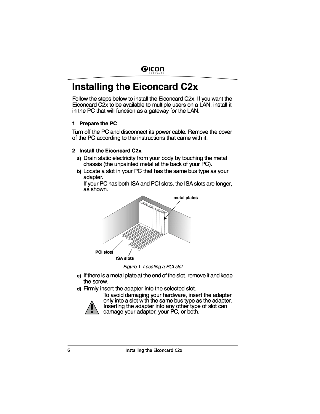 Eicon Networks C2x Family manual Installing the Eiconcard C2x 