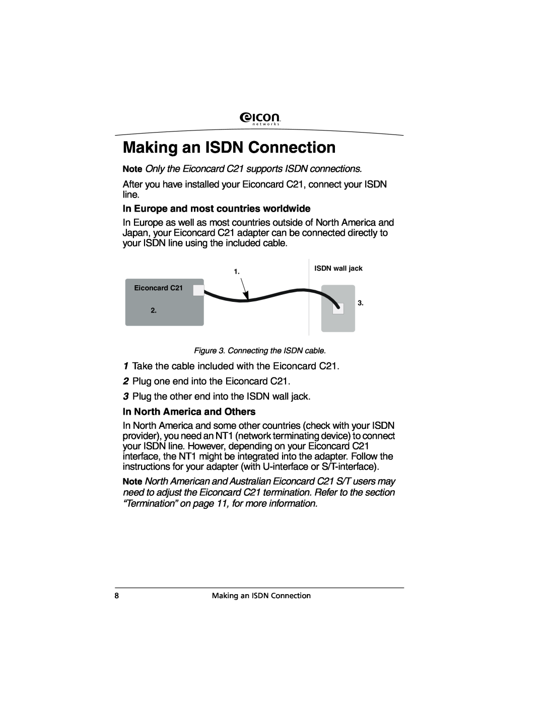 Eicon Networks C2x Family manual Making an ISDN Connection, Note Only the Eiconcard C21 supports ISDN connections 
