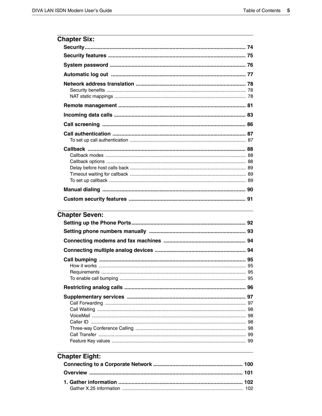 Eicon Networks DIVA LAN ISDN manual Chapter Six, Chapter Seven, Chapter Eight 