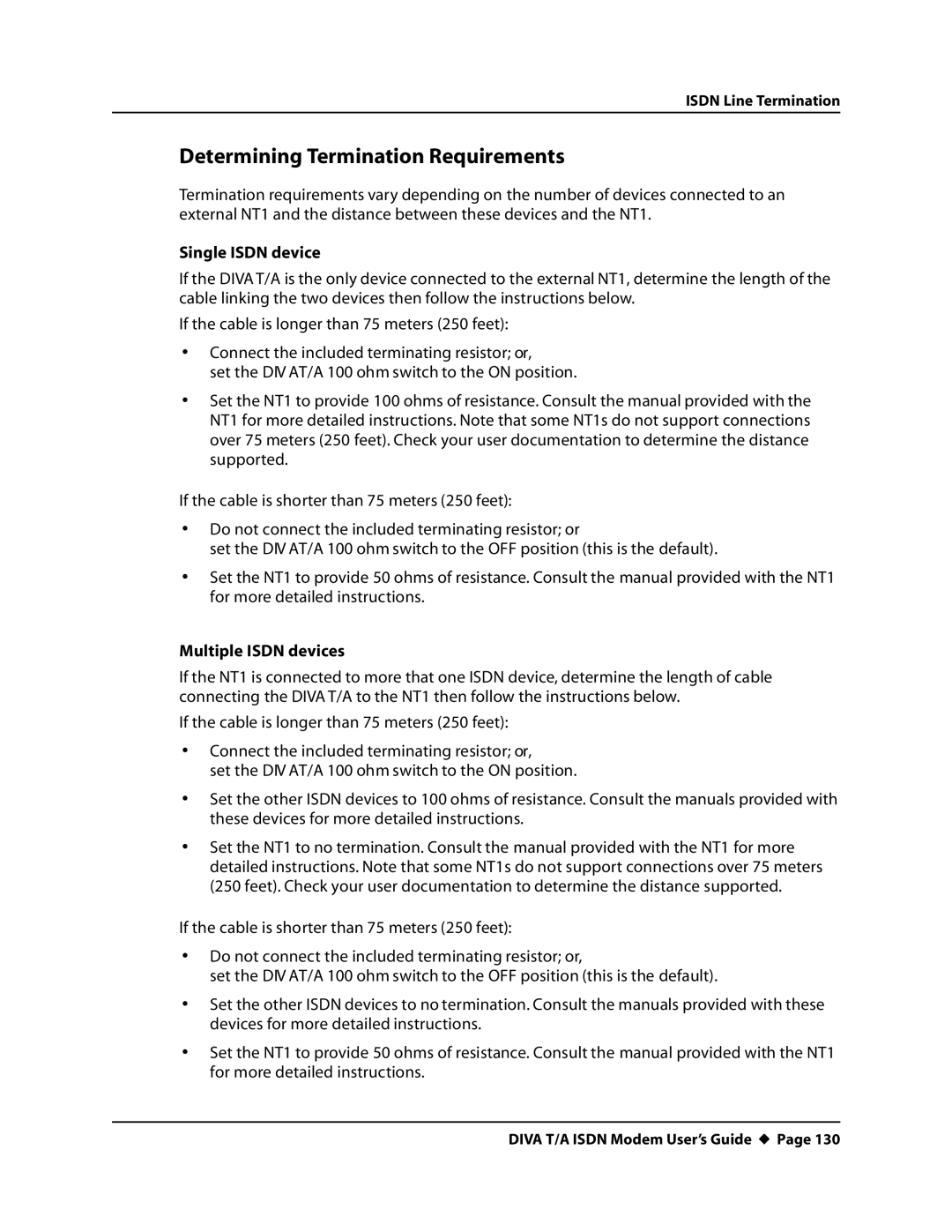 Eicon Networks DIVA T/A ISDN manual Determining Termination Requirements, Single Isdn device, Multiple Isdn devices 