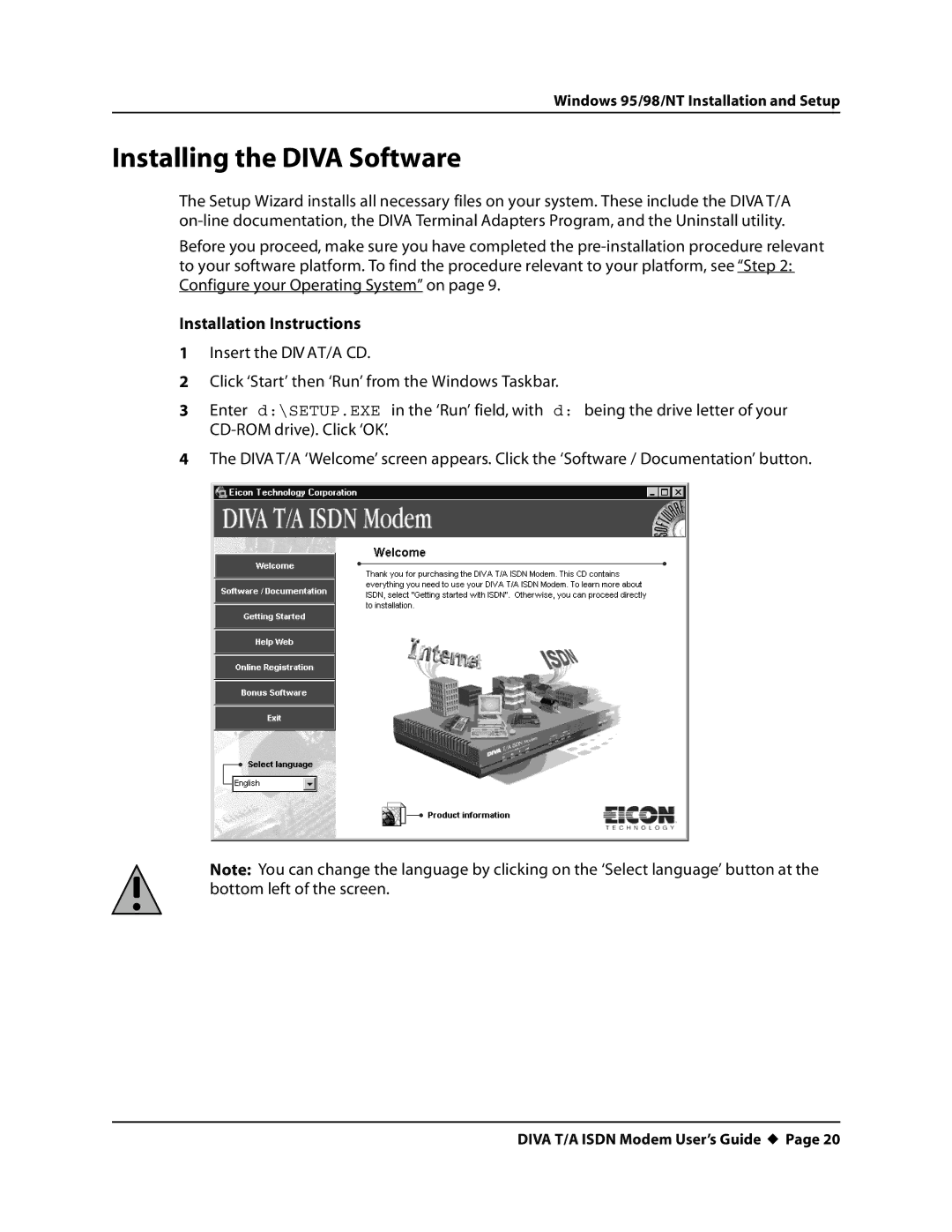 Eicon Networks DIVA T/A ISDN manual Installing the Diva Software, Installation Instructions 