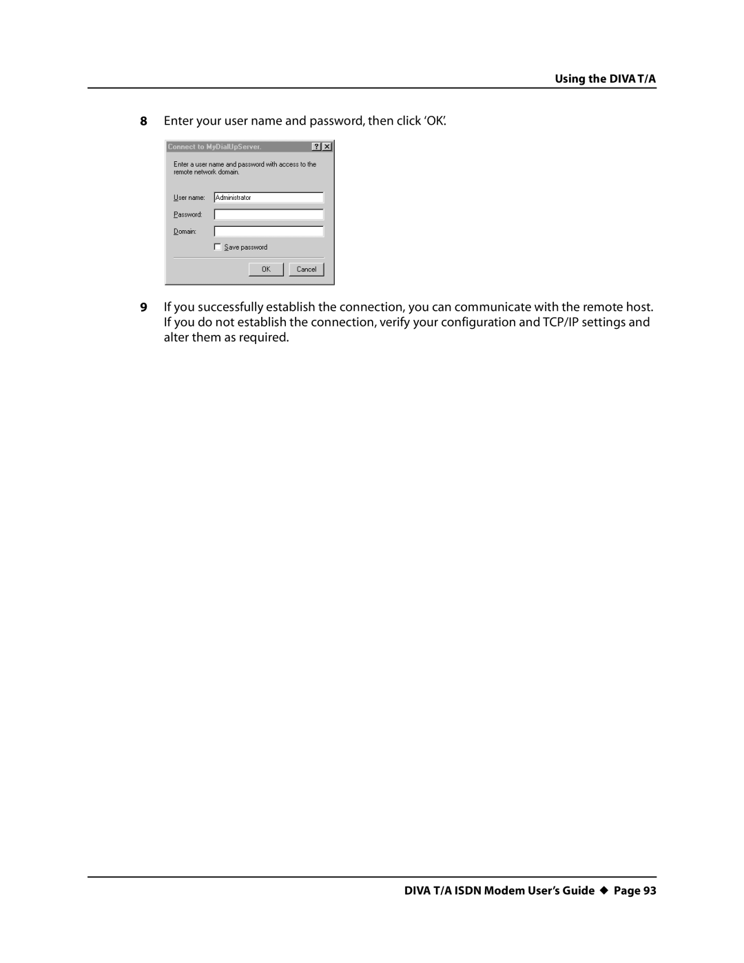 Eicon Networks DIVA T/A ISDN manual Using the DIVAT/A 