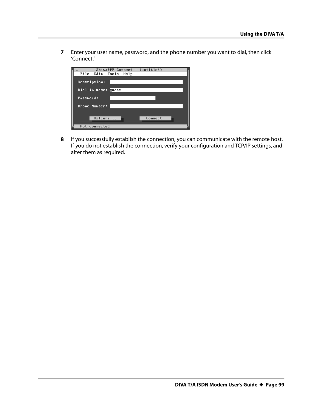 Eicon Networks DIVA T/A ISDN manual Using the DIVAT/A 