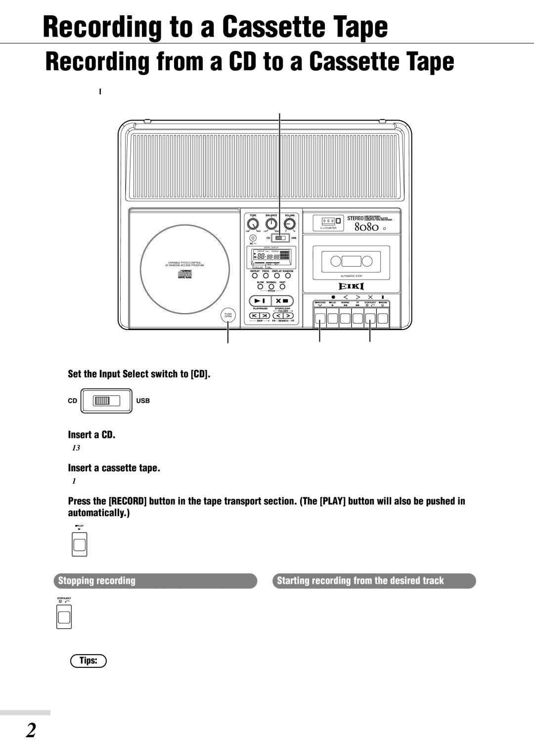 Eiki 8080 owner manual Recording to a Cassette Tape, Recording from a CD to a Cassette Tape 