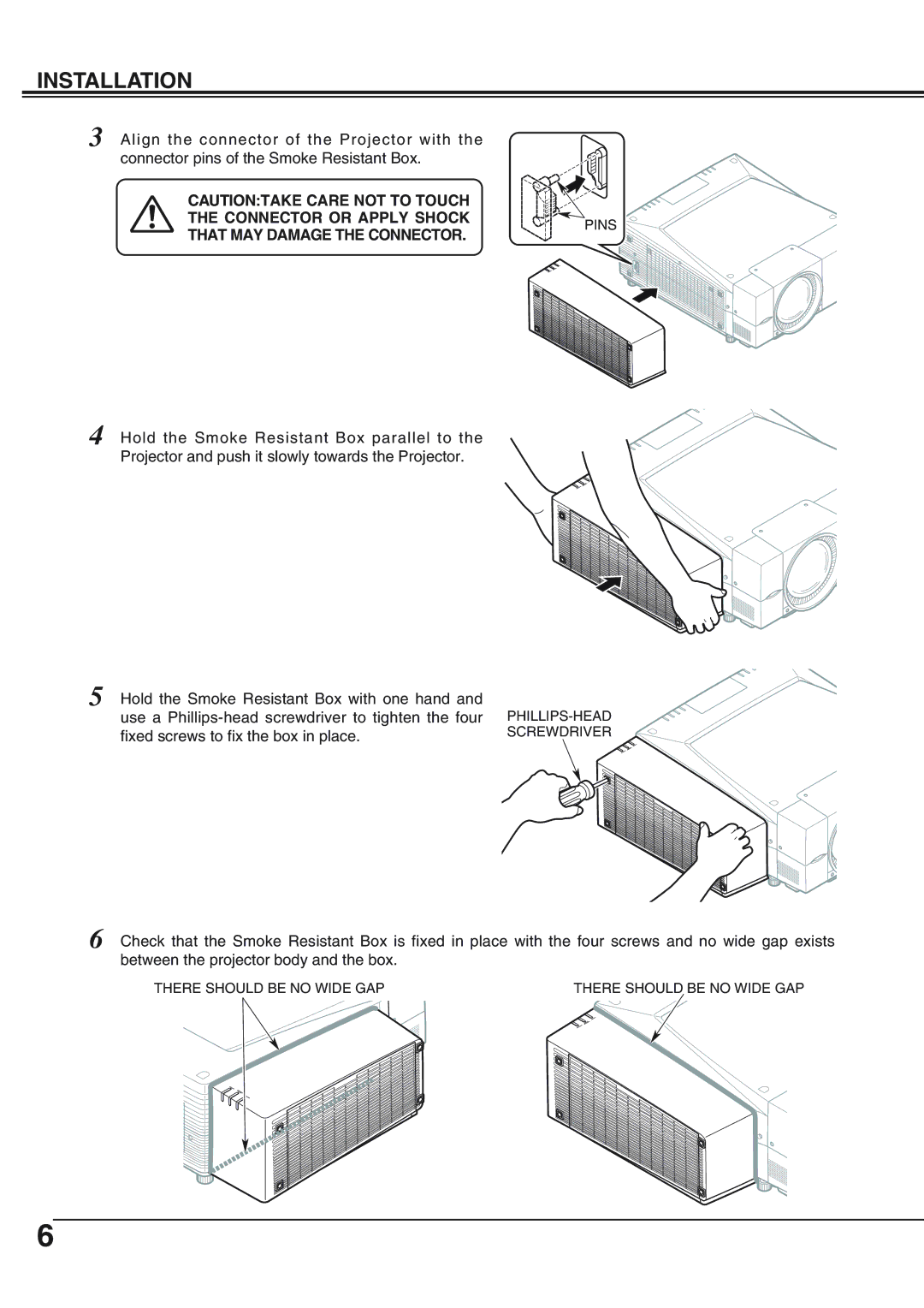 Eiki AH-69601 owner manual Connector or Apply Shock Pins That MAY Damage the Connector 