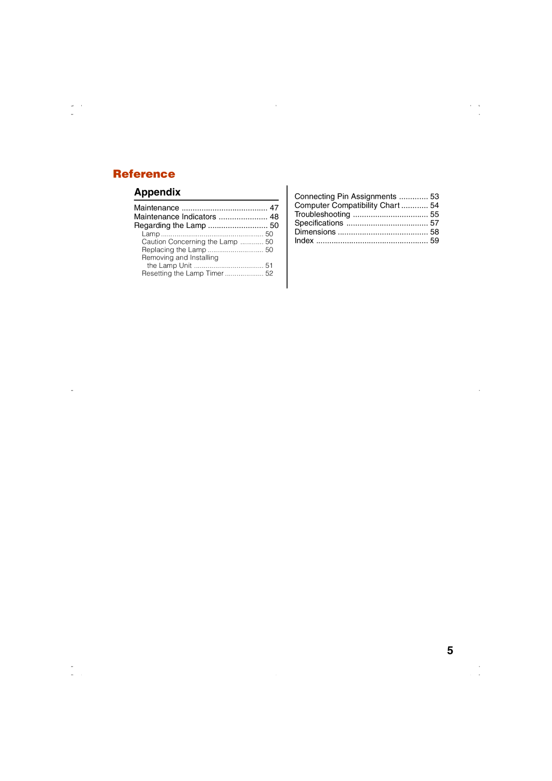 Eiki EIP-1000T owner manual Reference, Maintenance Maintenance Indicators Regarding the Lamp 