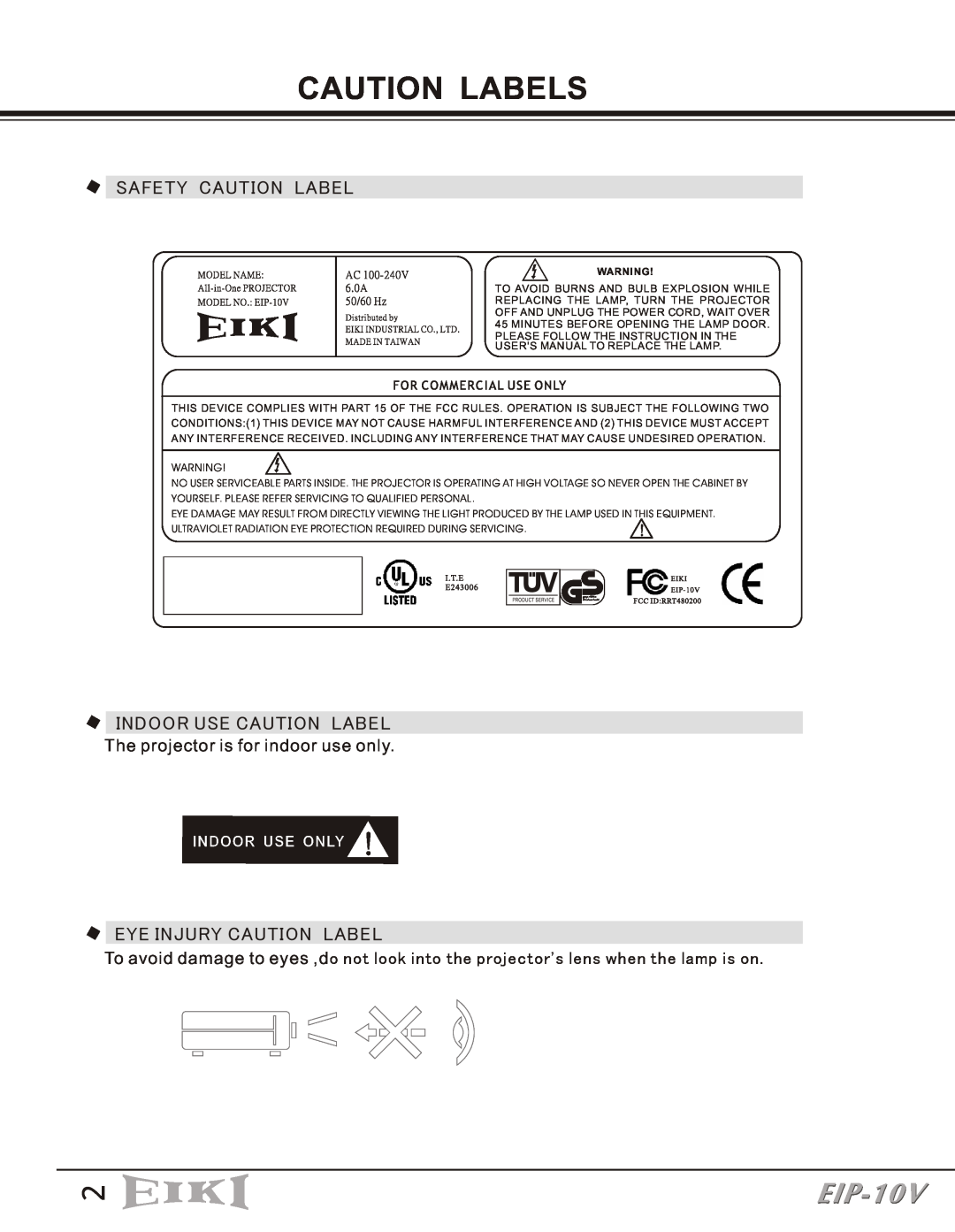 Eiki EIP-10V owner manual Caution Labels, Safety Caution Label, Indoor Use Caution Label, Eye Injury Caution Label 