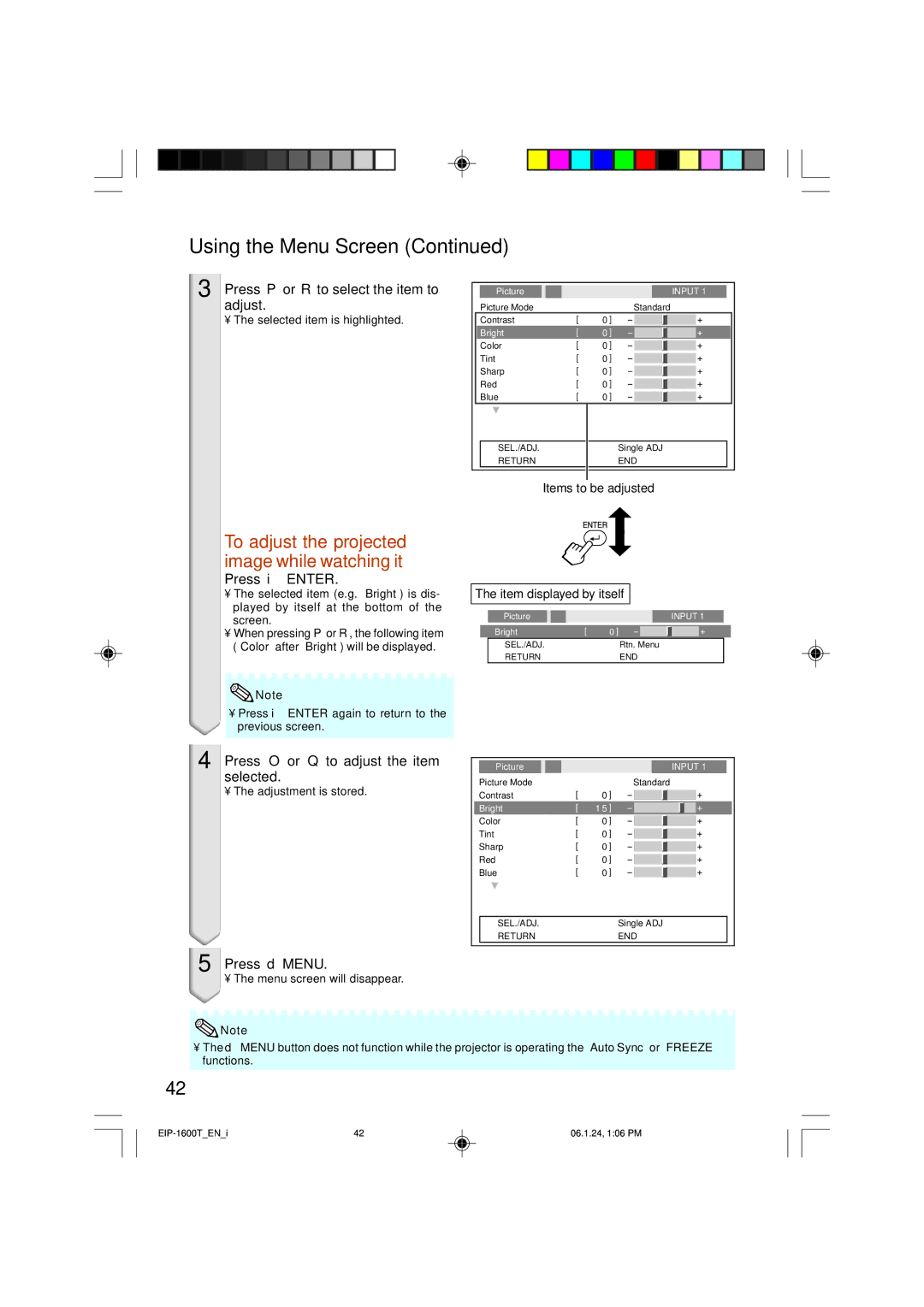 Eiki EIP-1600T owner manual Using the Menu Screen, To adjust the projected image while watching it, Press iENTER 