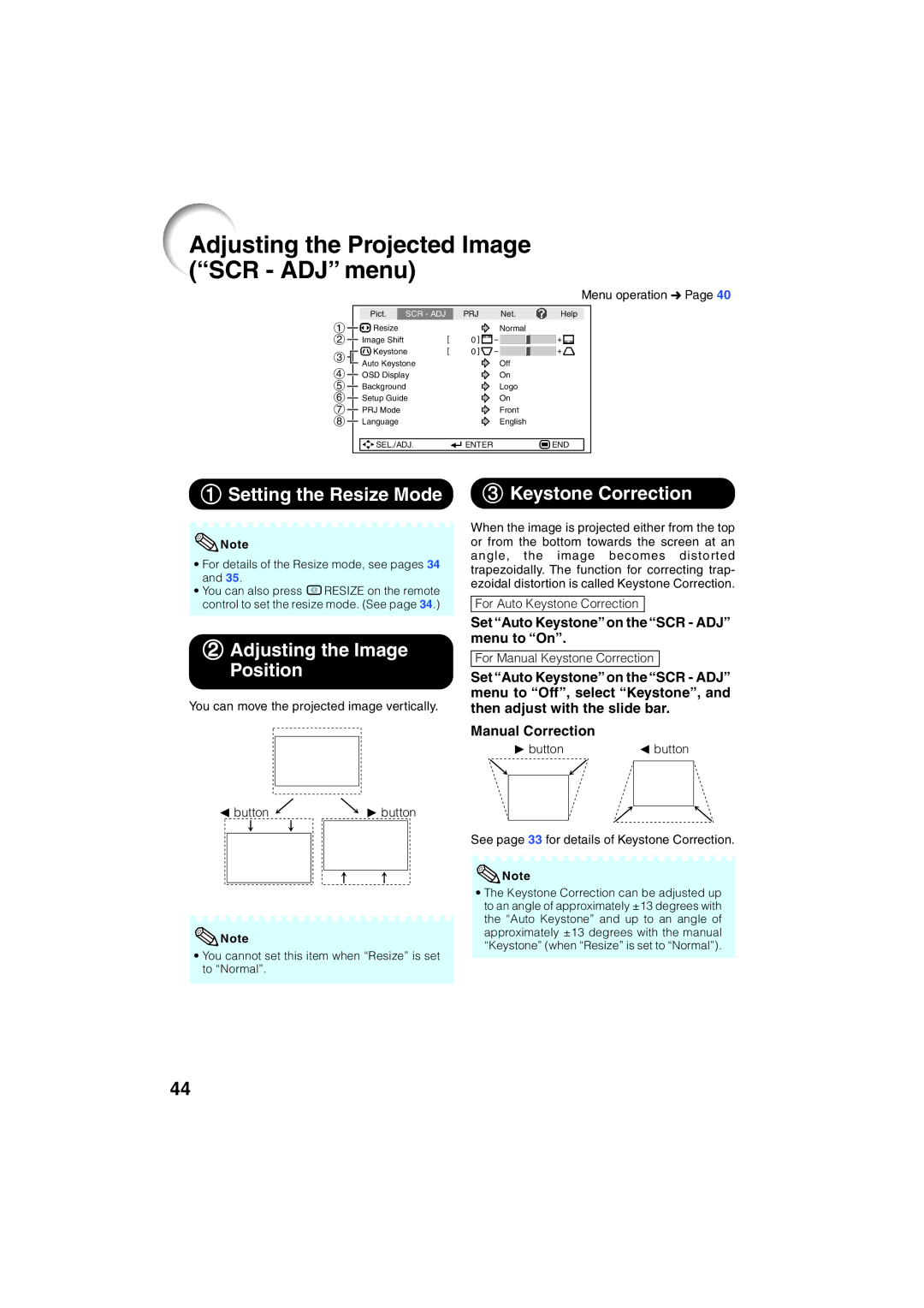 Eiki EIP-3000N owner manual Adjusting the Projected Image SCR ADJ menu, 1Setting the Resize Mode, 3Keystone Correction 