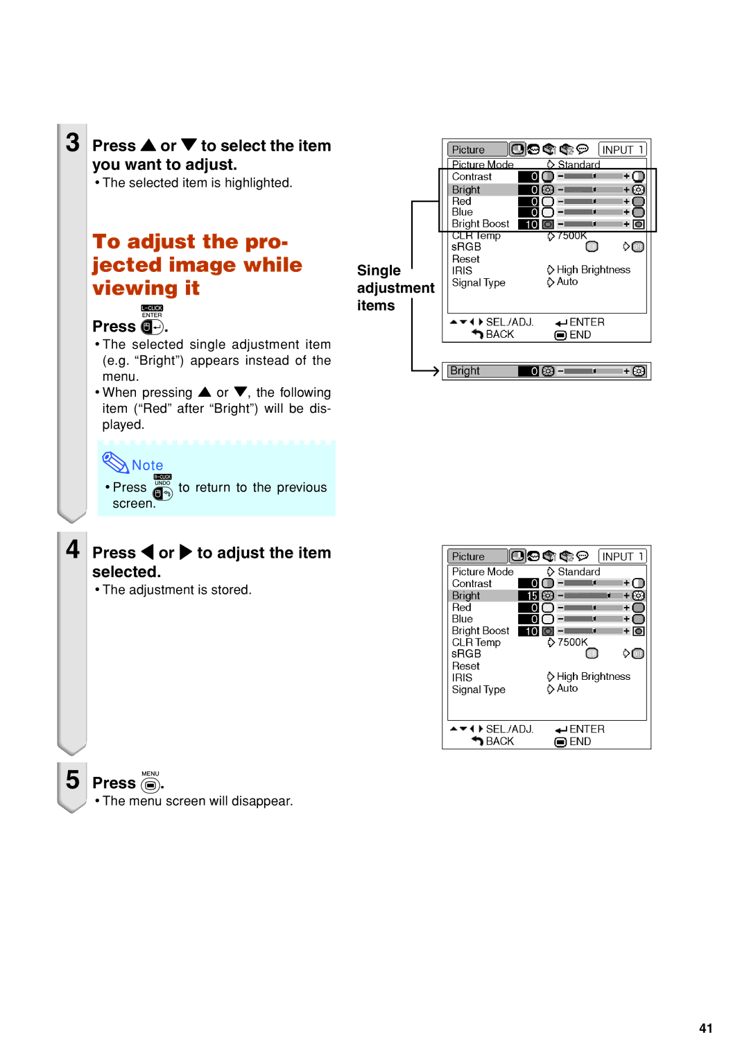 Eiki EIP-3500 owner manual To adjust the pro- jected image while viewing it, Press or to select the item you want to adjust 