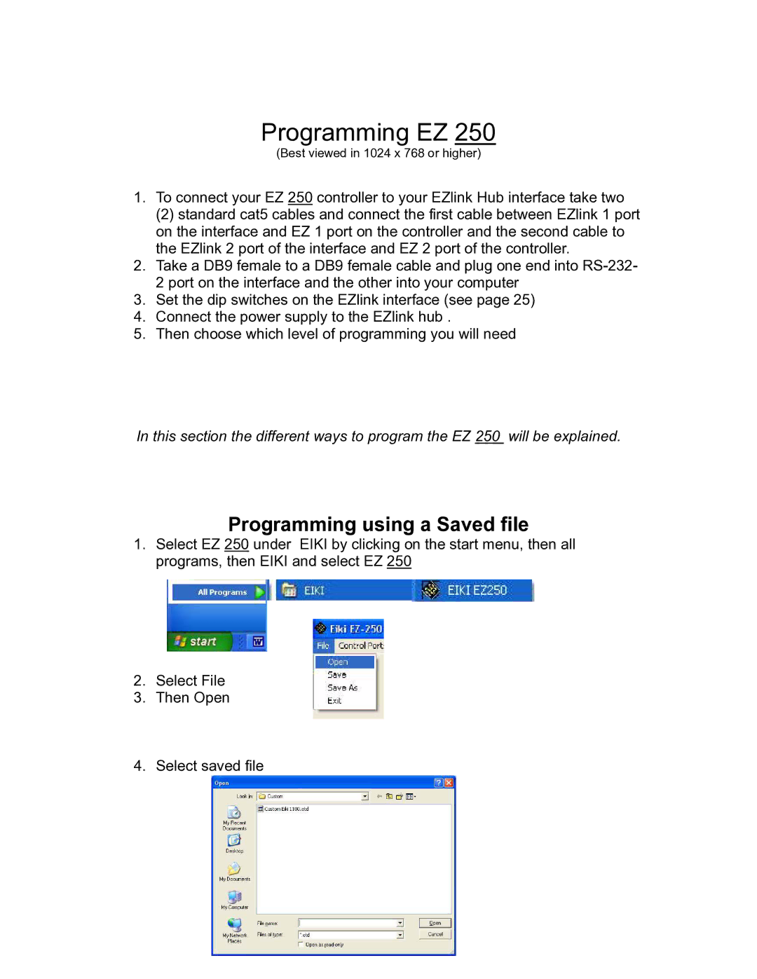 Eiki EZ 250 owner manual Programming EZ, Programming using a Saved file 