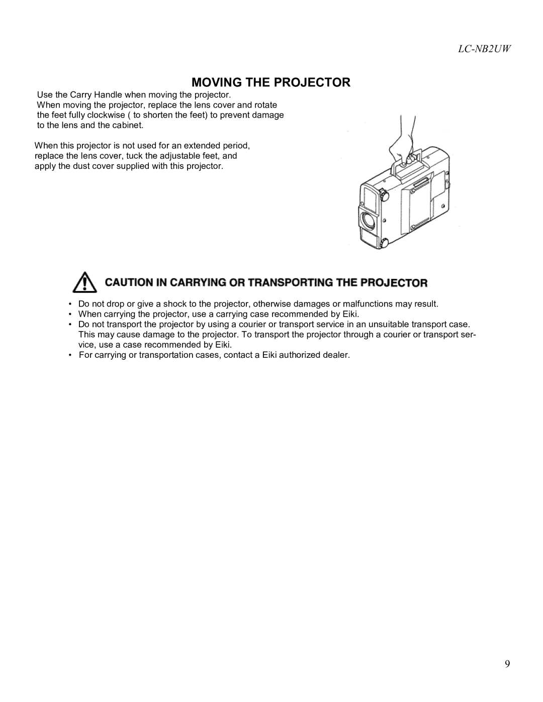 Eiki LC-NB2UW owner manual Moving the Projector 