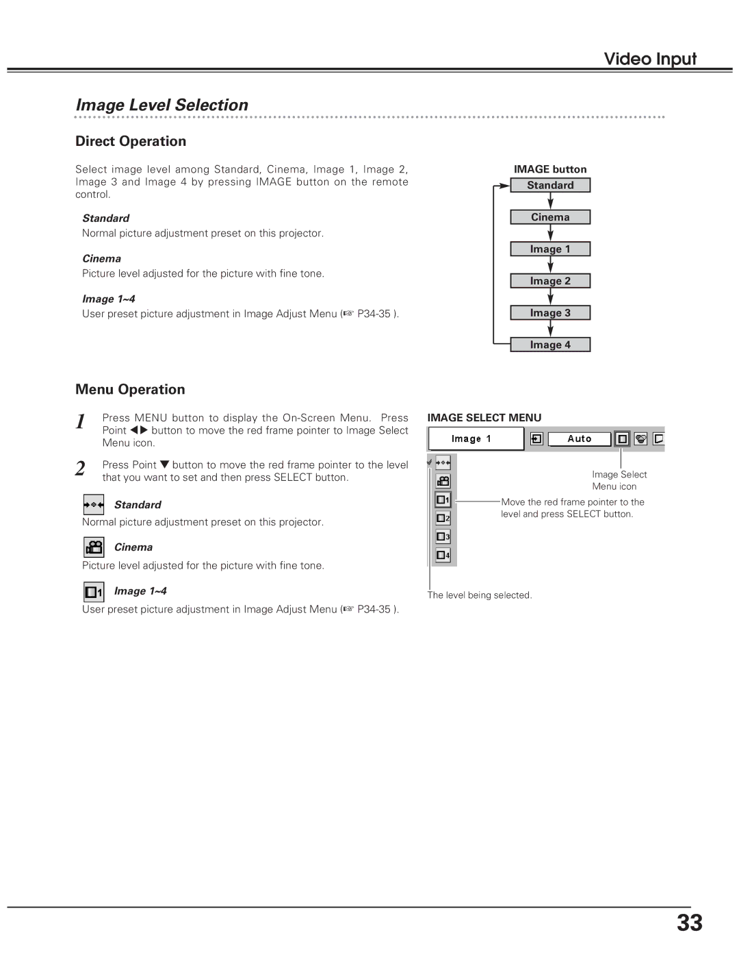 Eiki LC-SD10 owner manual Picture level adjusted for the picture with fine tone, Image button Standard Cinema 