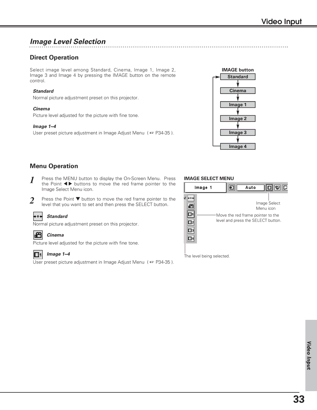 Eiki LC-SD12 owner manual Picture level adjusted for the picture with fine tone, Image button Standard Cinema 