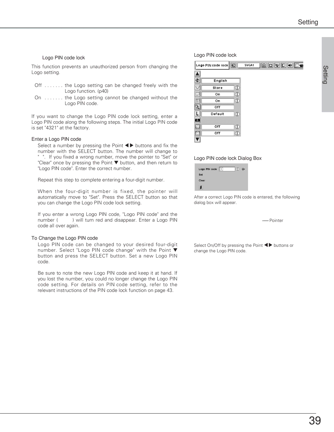 Eiki LC-SD15 owner manual Setting, Logo PIN code lock, Enter a Logo PIN code, To Change the Logo PIN code 