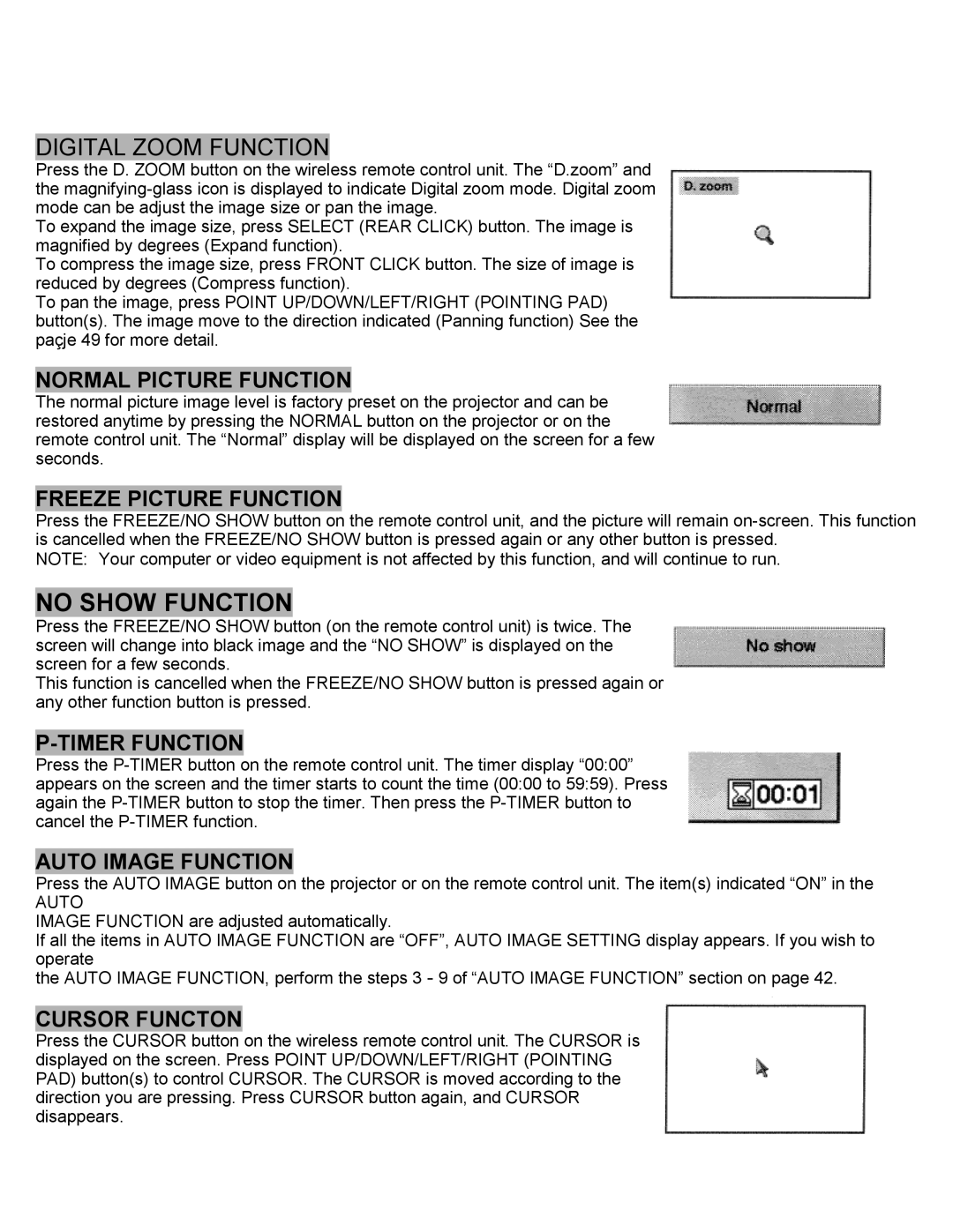 Eiki LC-SXIU No Show Function, Normal Picture Function, Freeze Picture Function, Auto Image Function, Cursor Functon 