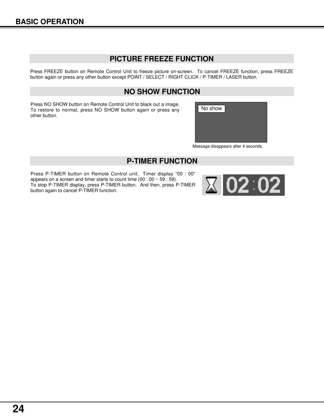 Eiki LC-UXT1 instruction manual Basic Operation Picture Freeze Function, No Show Function, P-Timer Function, No show 
