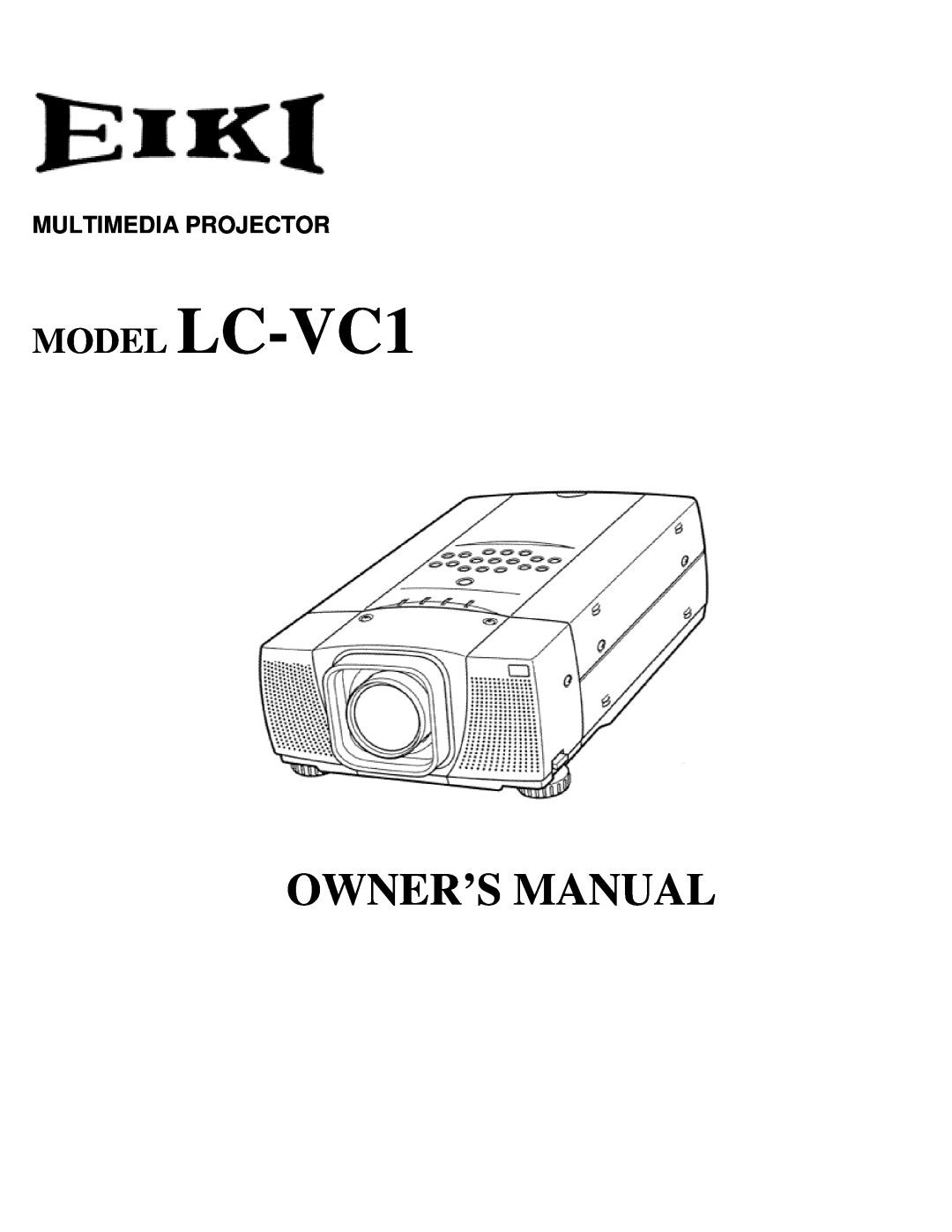 Eiki owner manual Multimedia Projector, MODEL LC-VC1 