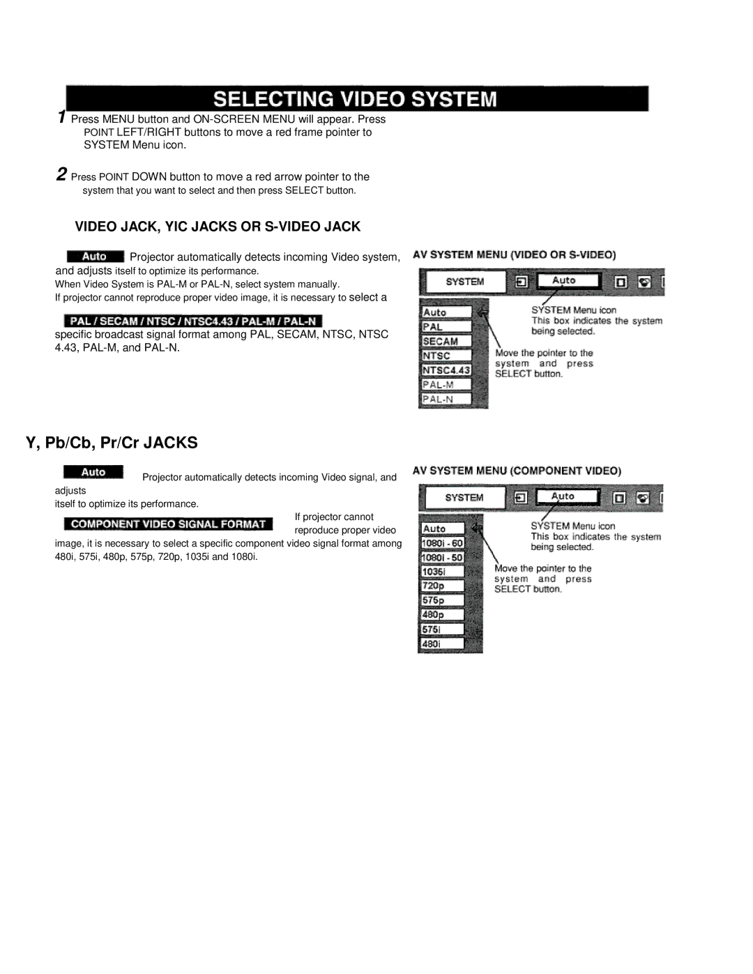 Eiki LC-VC1 owner manual Video JACK, YIC Jacks or S-VIDEO Jack, Projector automatically detects incoming Video system 