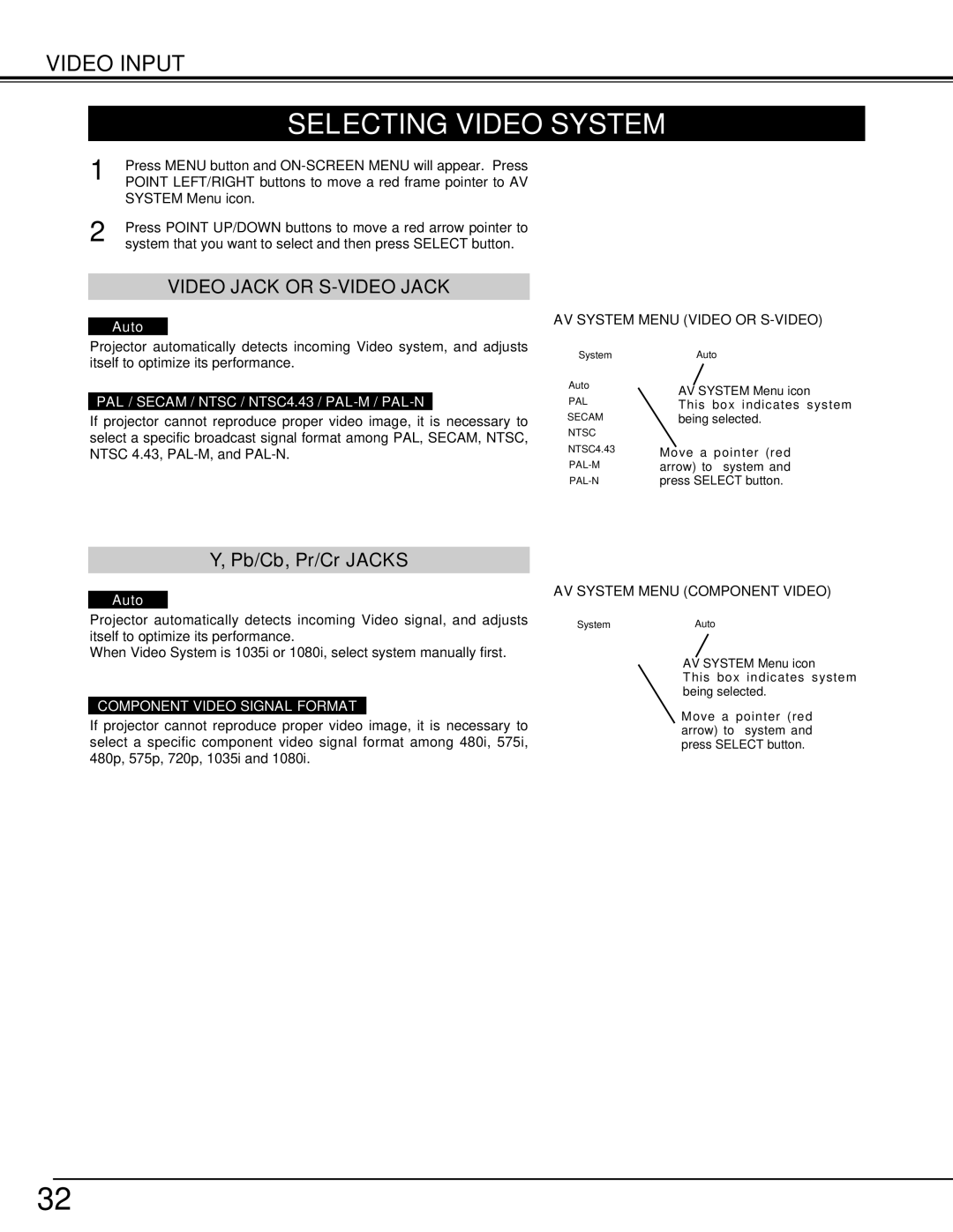 Eiki LC-W3 instruction manual Selecting Video System, Auto, AV System Menu Video or S-VIDEO, AV System Menu Component Video 